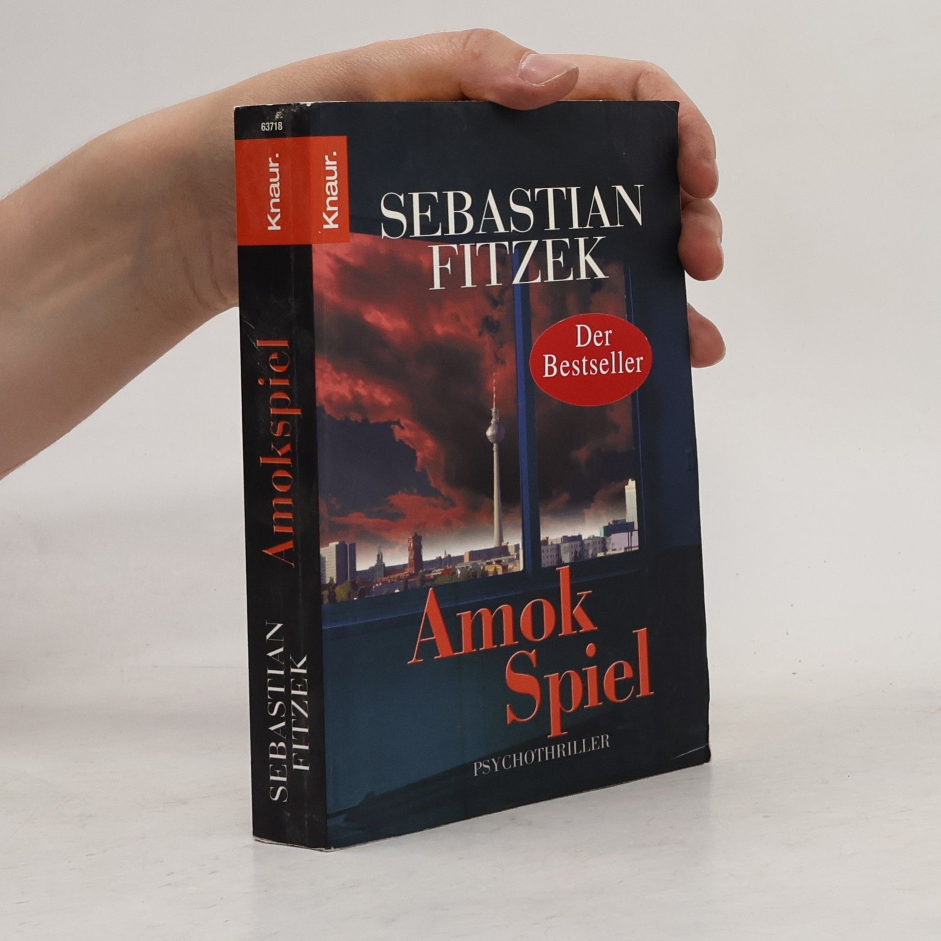 Sebastian Fitzek Amokspiel : Psychothriller