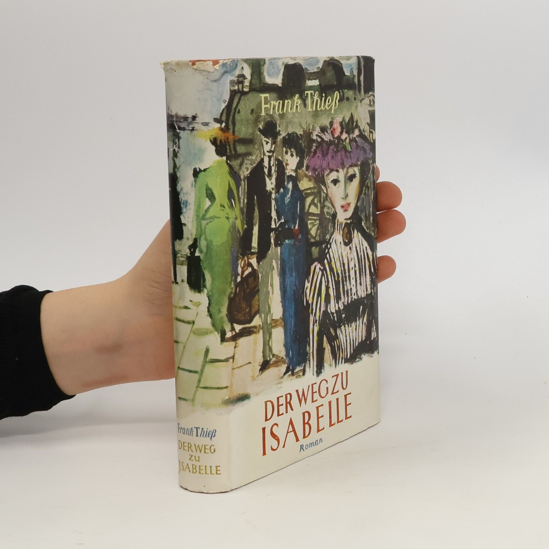 Frank Thiess Der Weg zu Isabelle