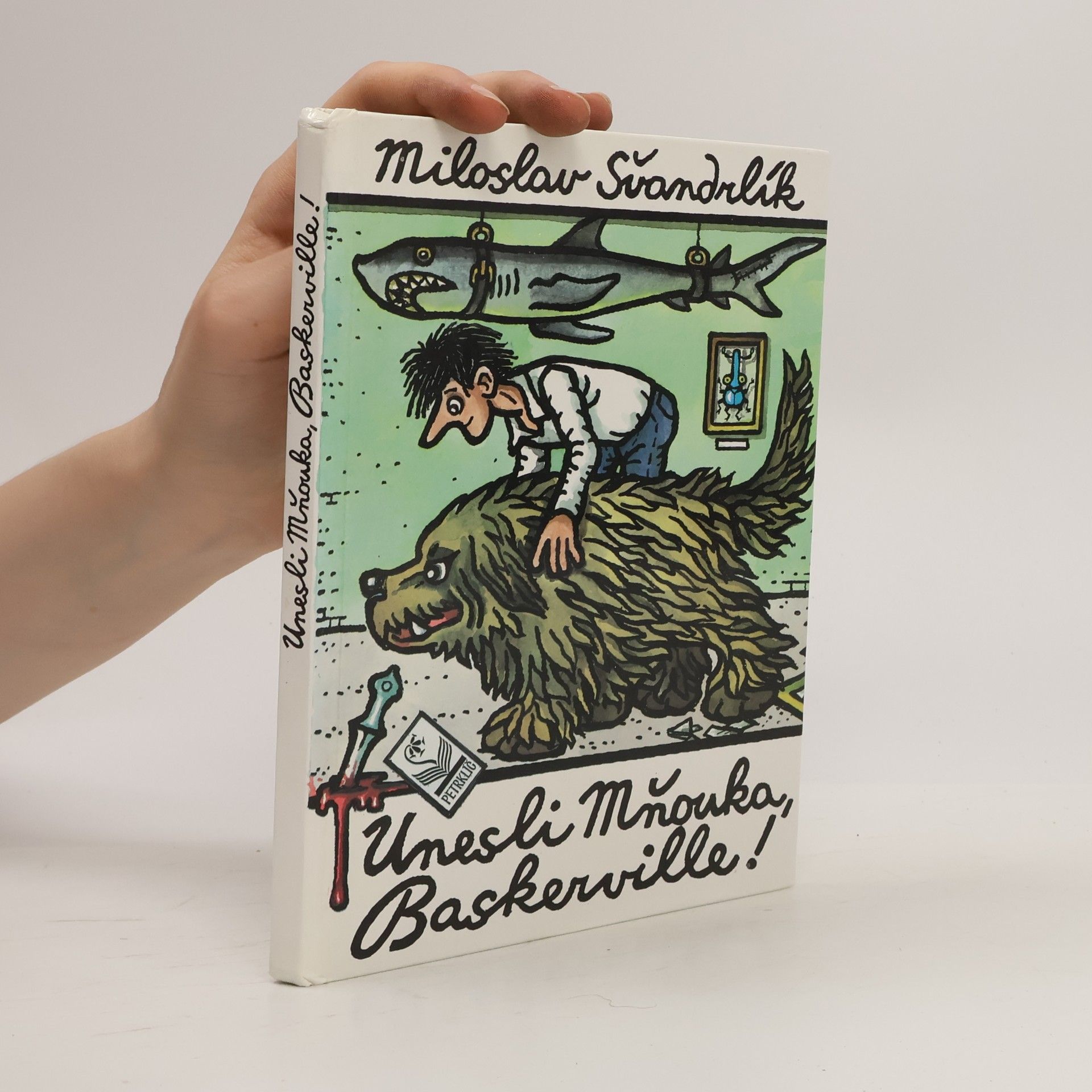 Miloslav Švandrlík Unesli Mňouka, Baskerville!