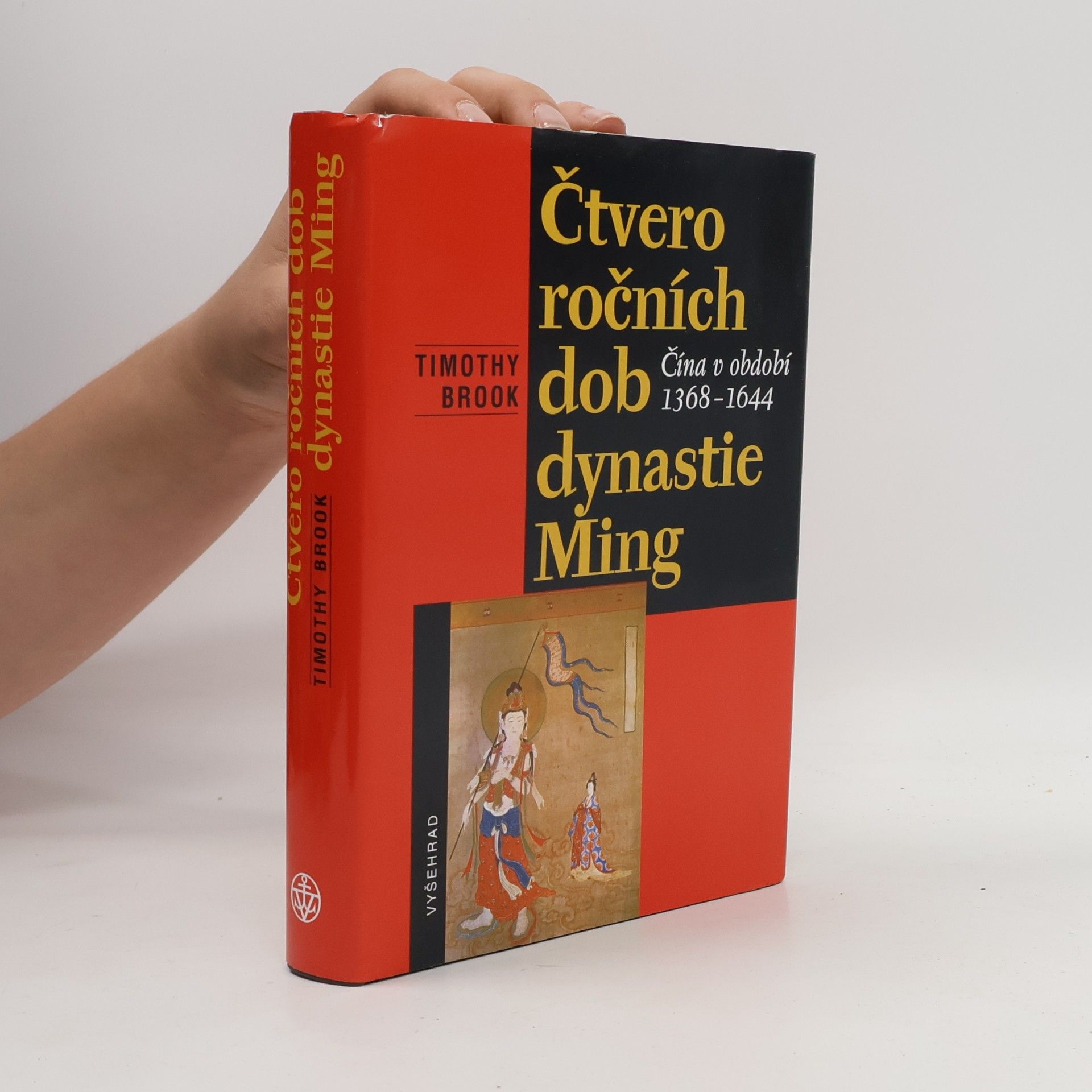 Timothy Brook Čtvero ročních dob dynastie Ming