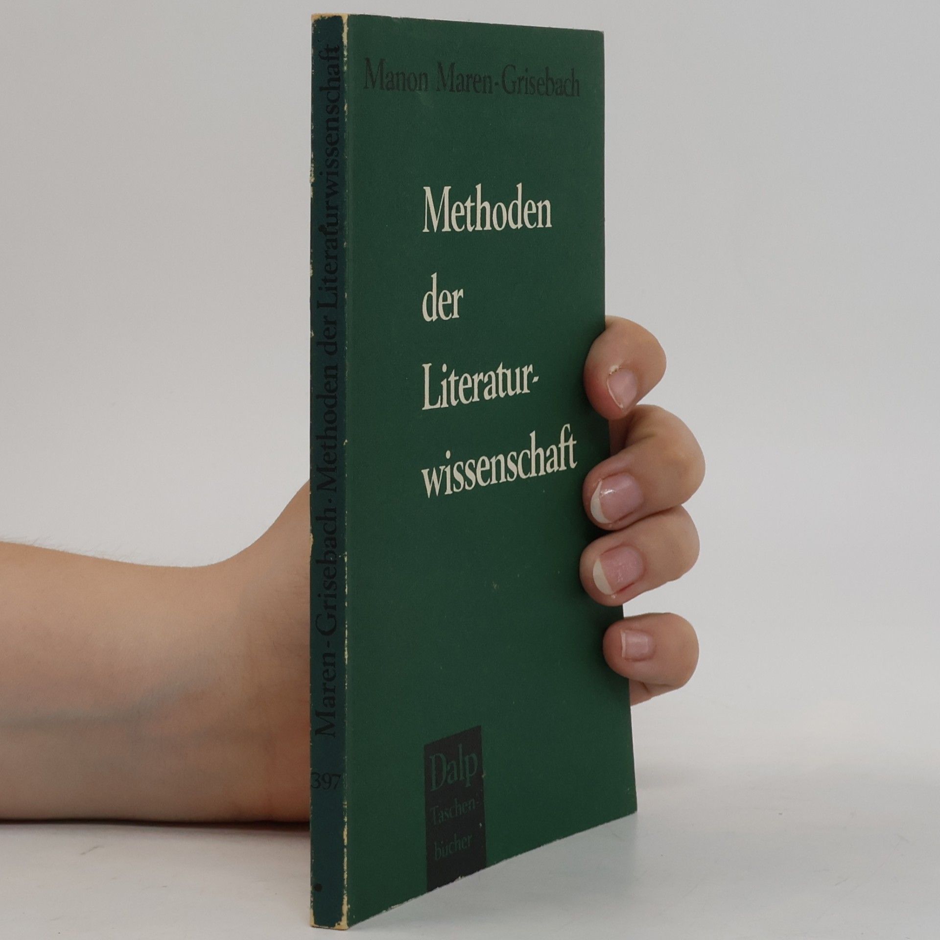 Manon Maren-Grisebach Methoden der Literaturwissenschaft