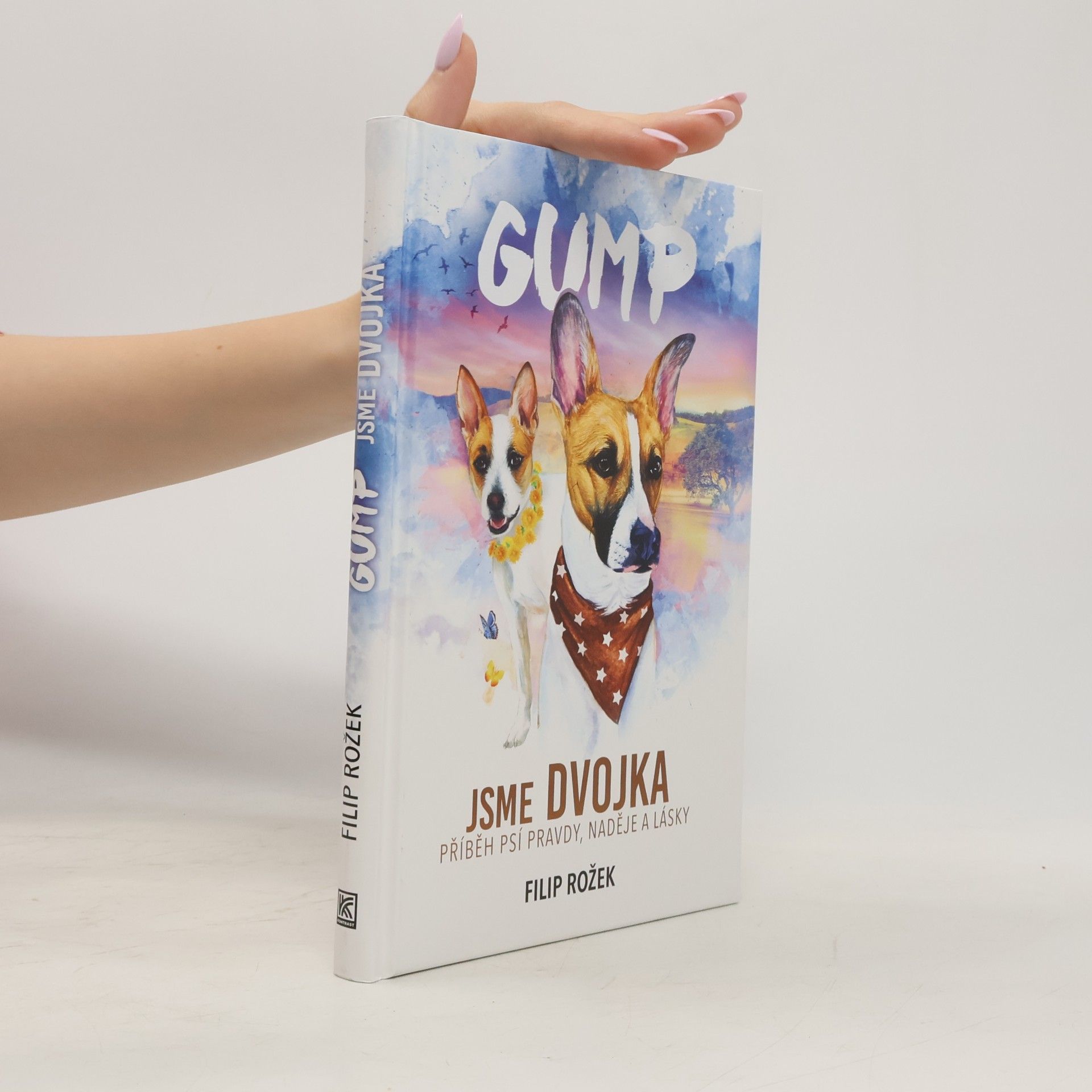 Gump jsme dvojka: Příběh psí pravdy, naděje a lásky