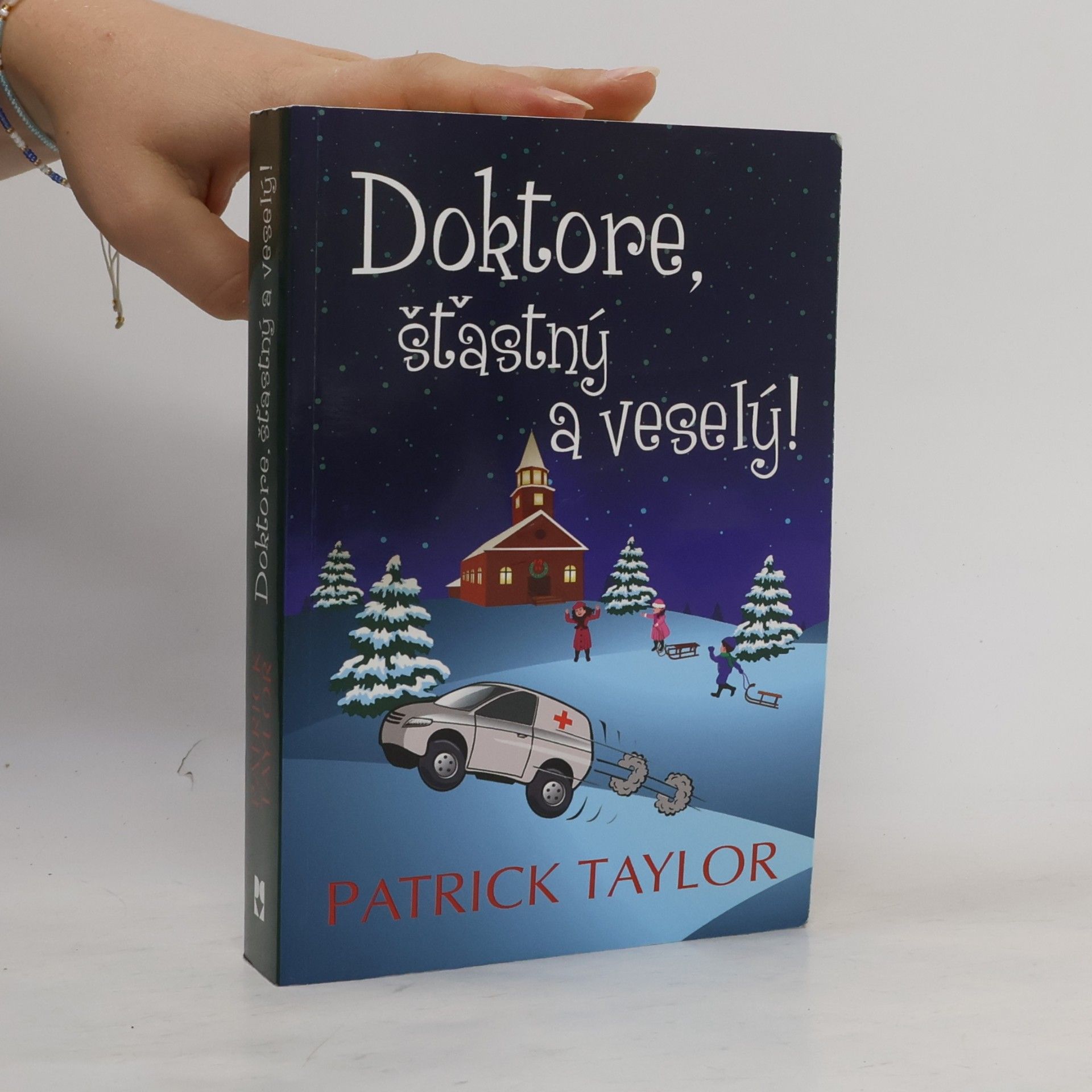 Patrick Taylor Doktore, šťastný a veselý!