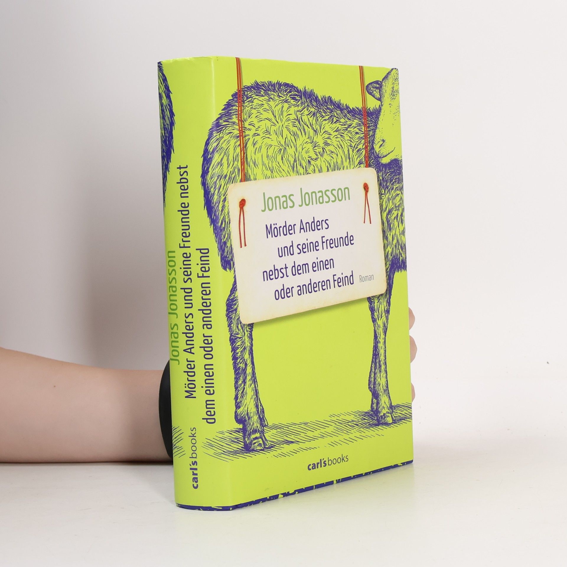Jonas Jonasson Mörder Anders und seine Freunde nebst dem einen oder anderen Feind
