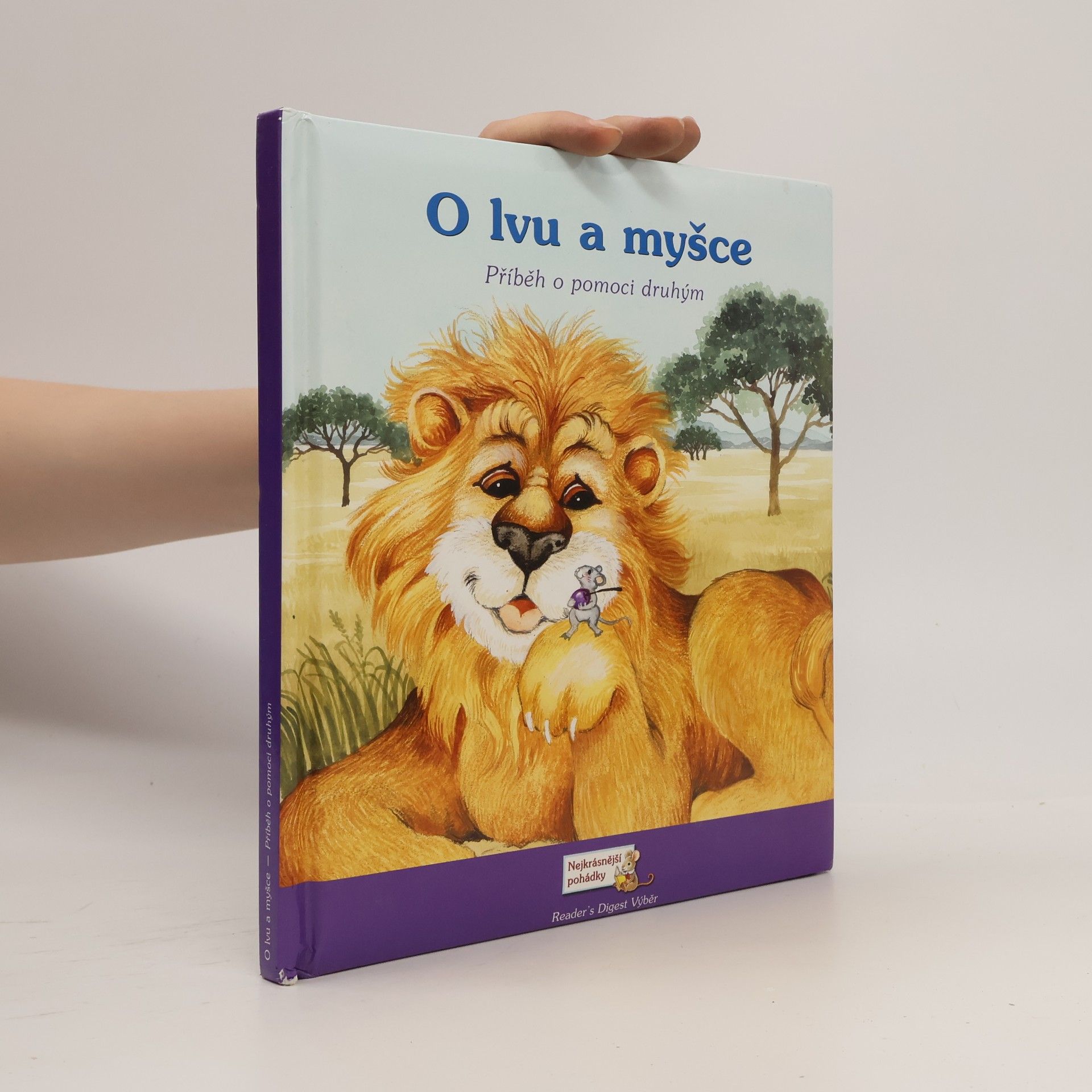 Various authors O lvu a myšce. Příběh o pomoci druhým