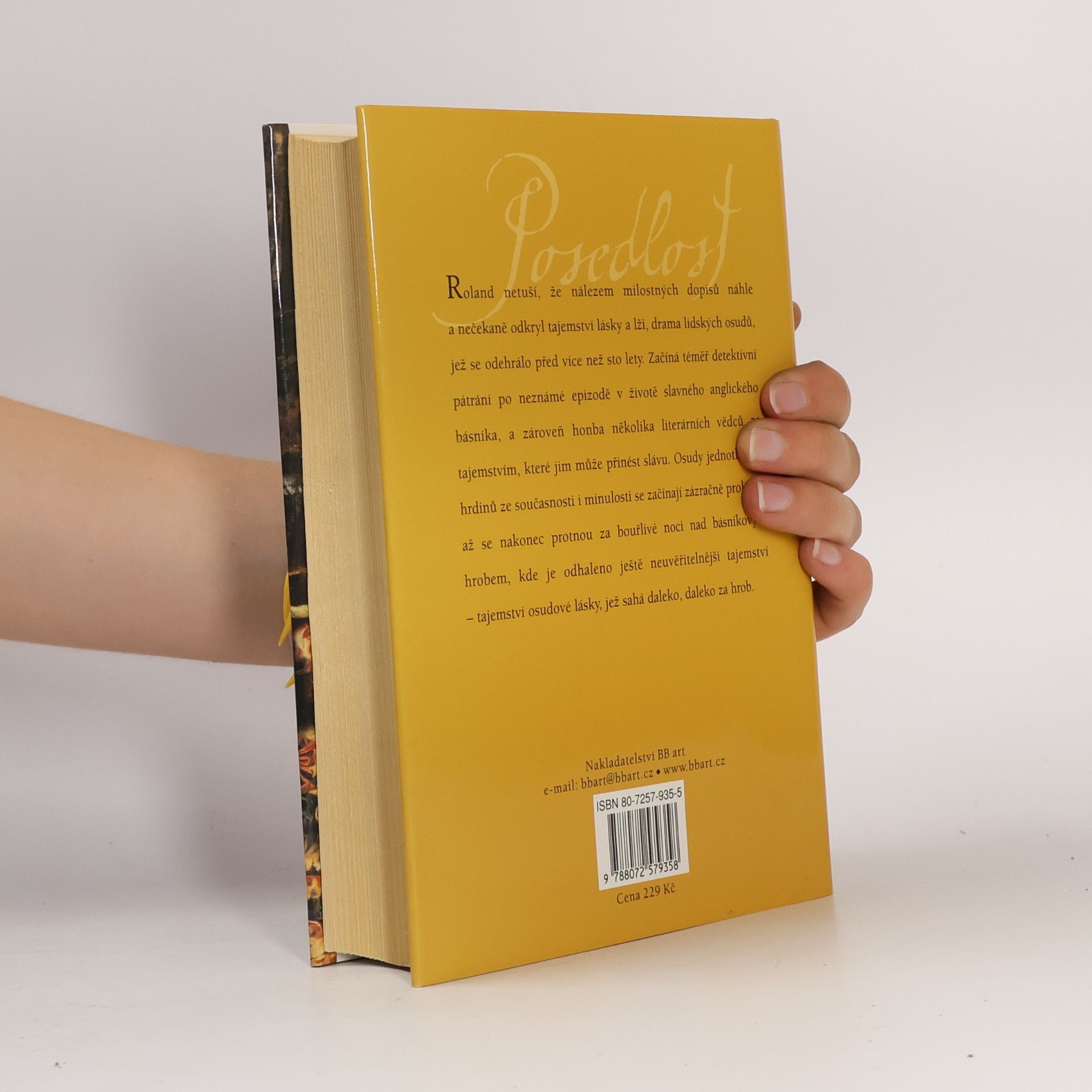 A. S. Antonia Susan Byatt Posedlost