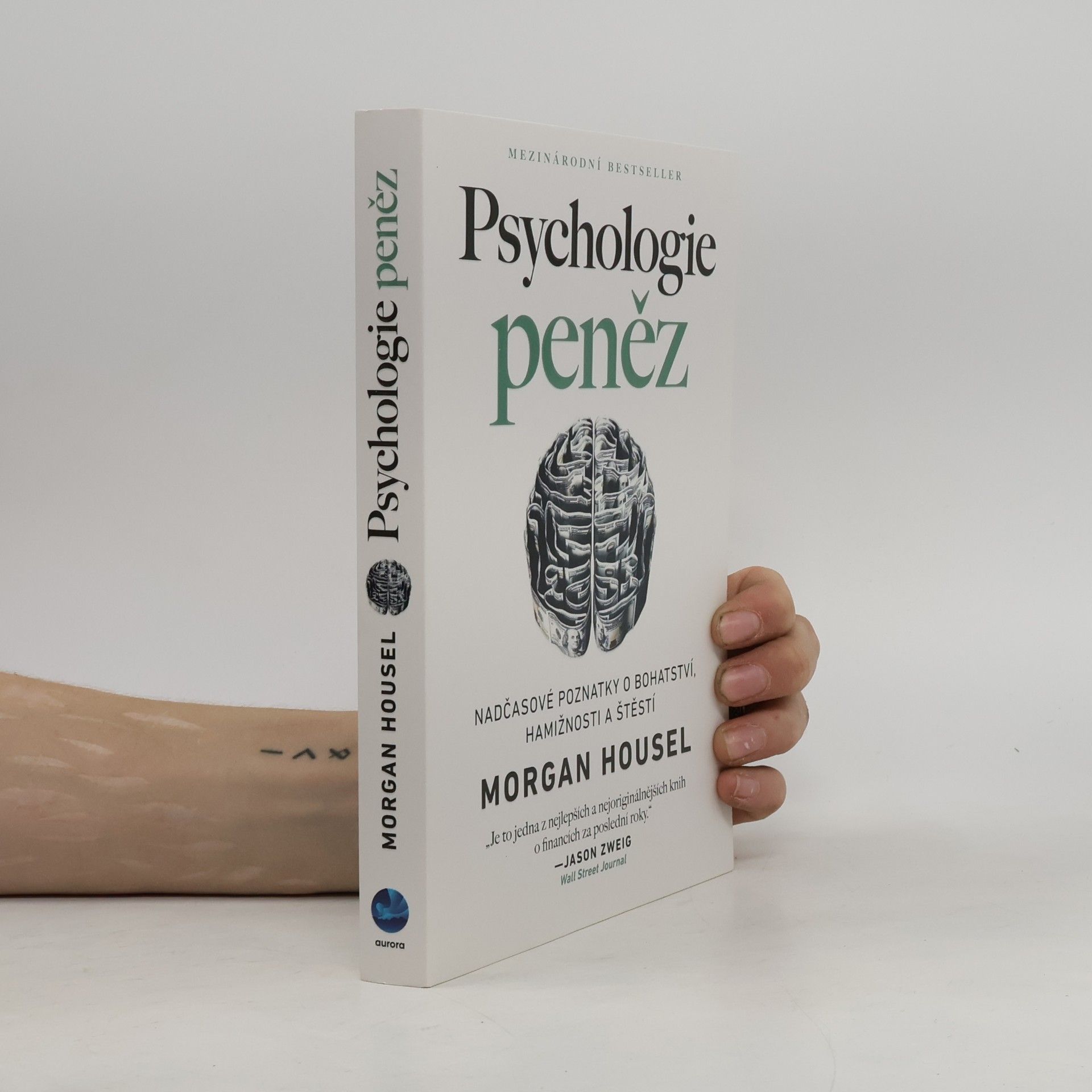 Morgan Housel Psychologie peněz. Nadčasové poznatky o bohatství, hamižnosti a štěstí