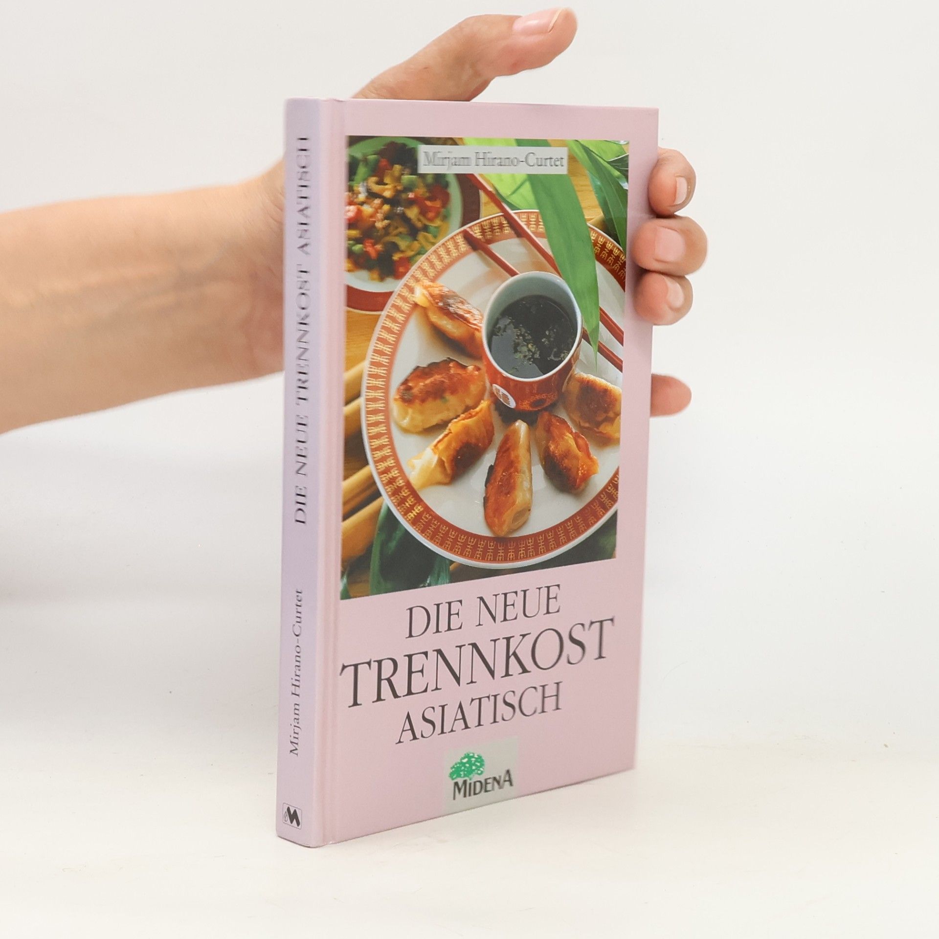 Mirjam Hirano Curtet Die neue Trennkost asiatisch