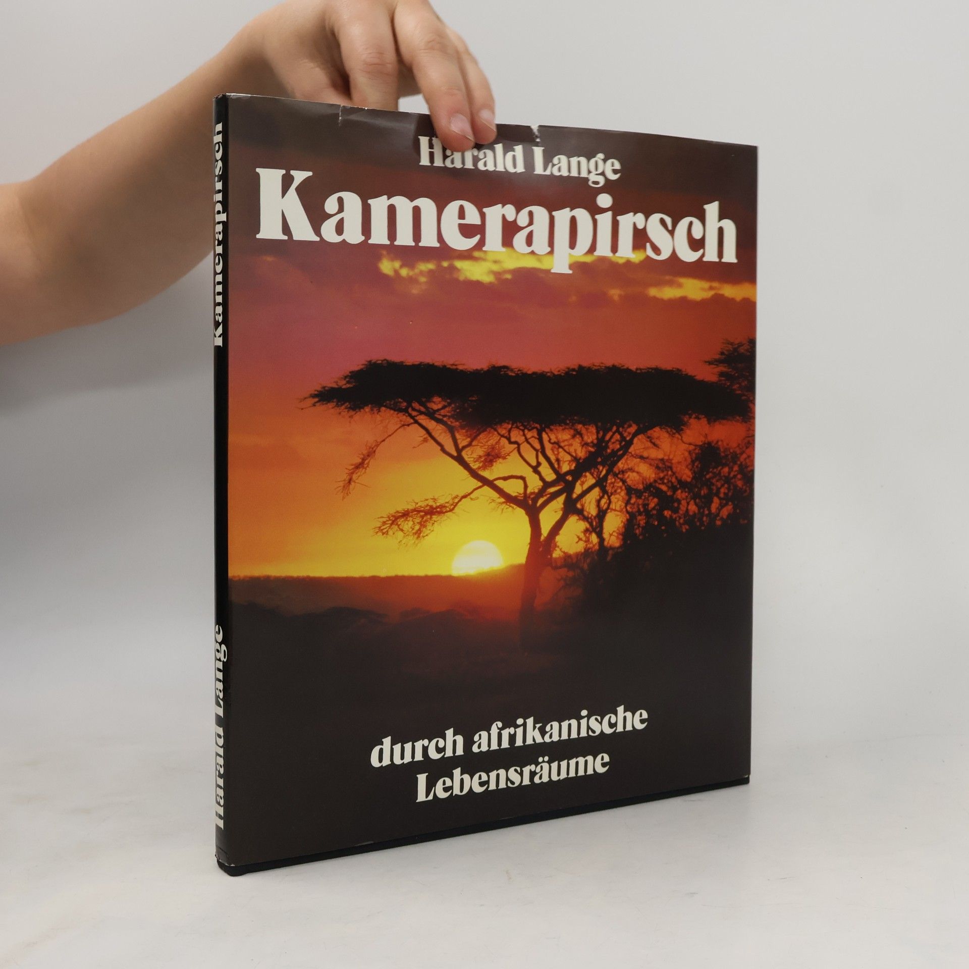Harald Lange Kamerapirsch durch afrikanische Lebensräume