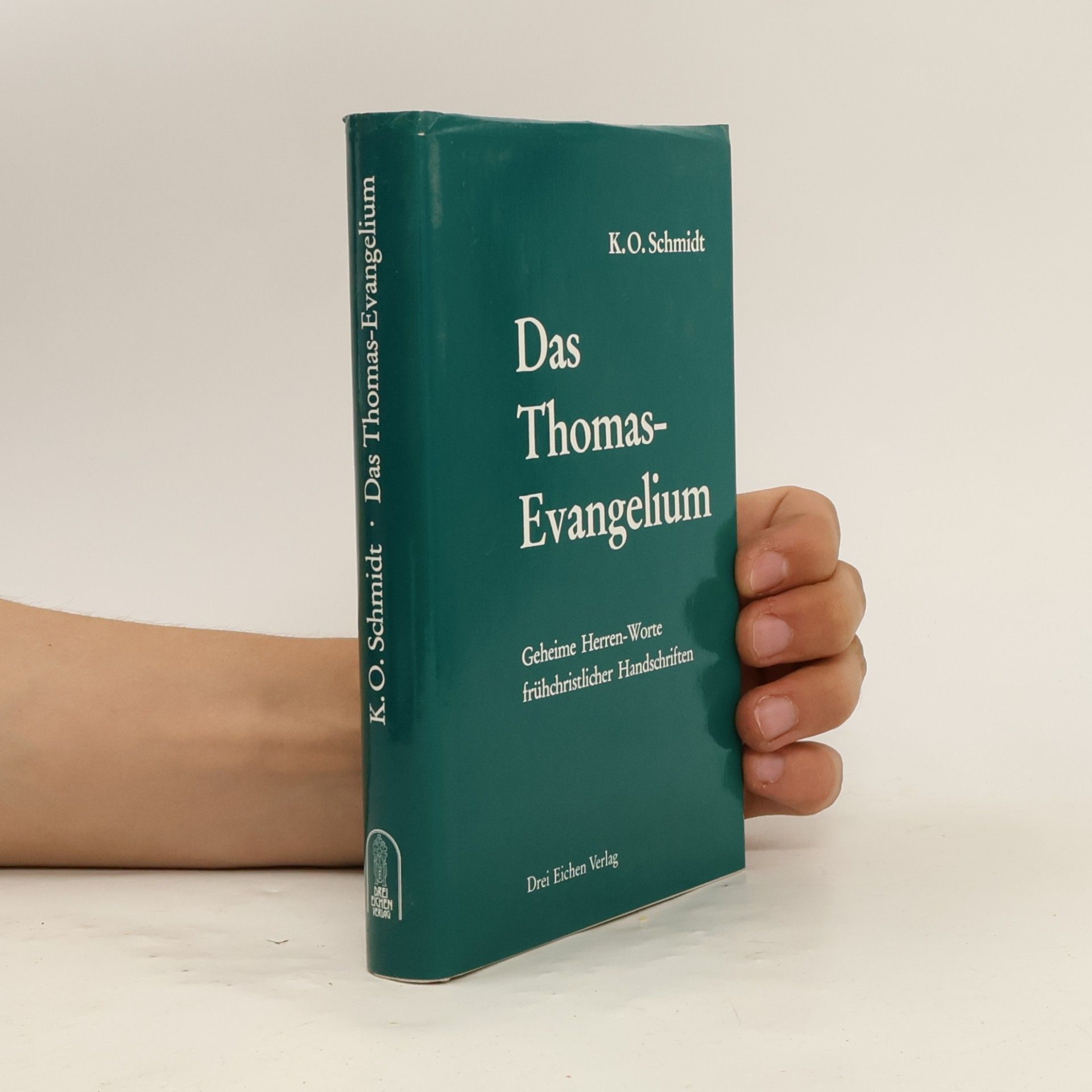 Karl O. Schmidt Das Thomas-Evangelium