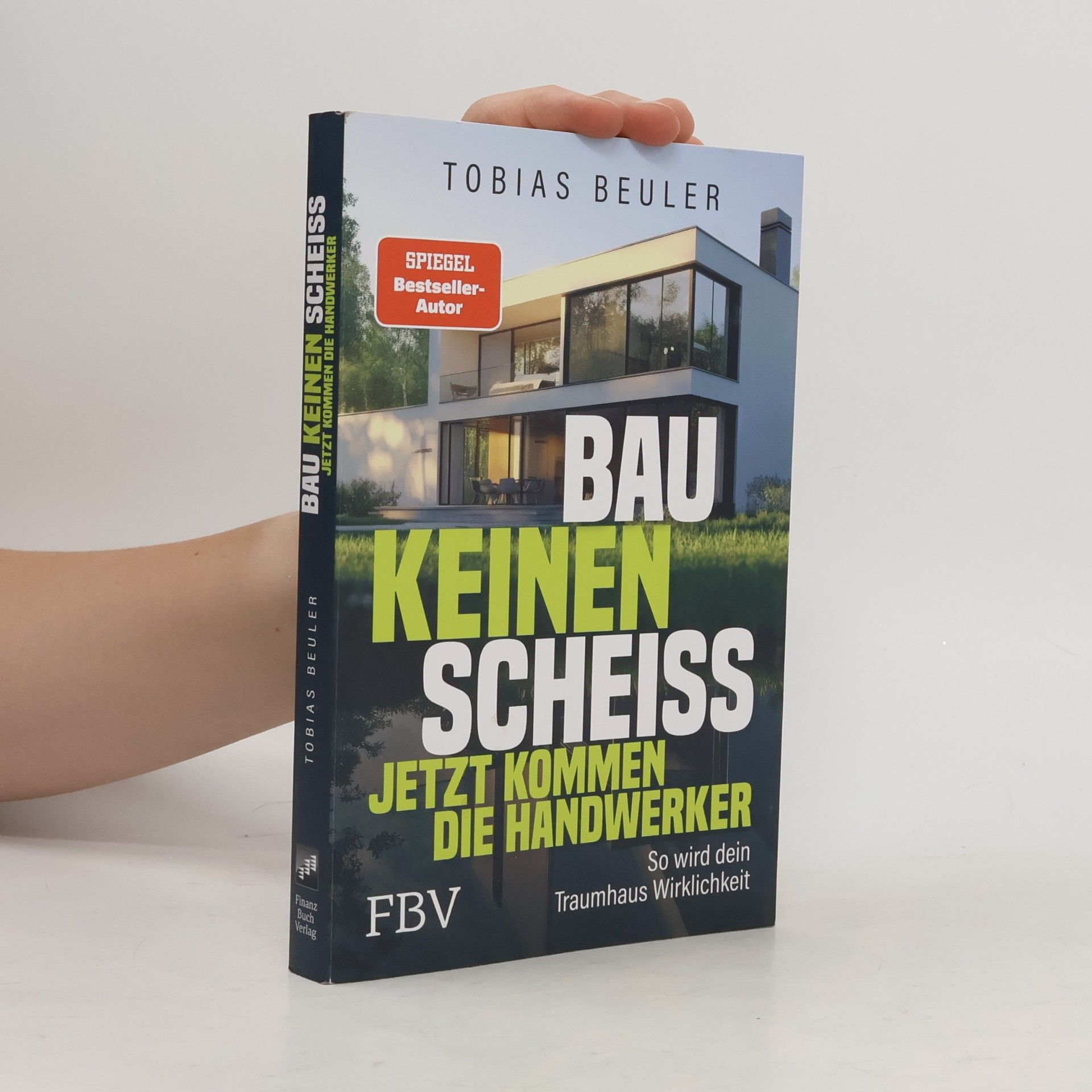 Tobias Beuler Bau keinen Scheiß – Jetzt kommen die Handwerker