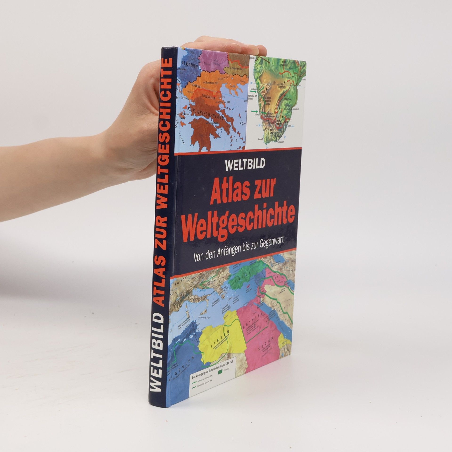 Richard Overy Weltbild Atlas zur Weltgeschichte - Von den Anfängen bis zur Gegenwart