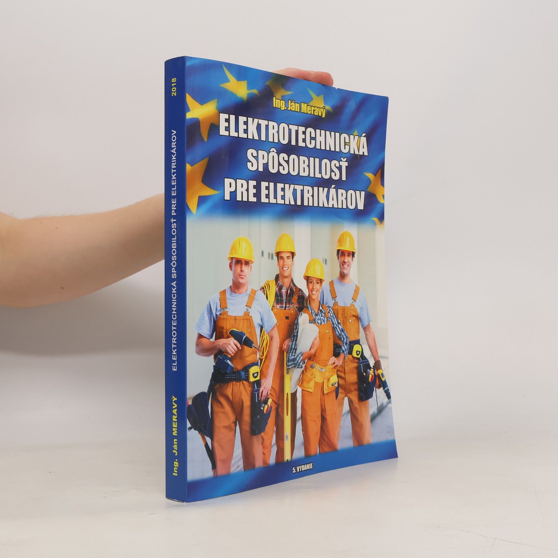 Ján Meravý Elektrotechnická spôsobilosť pre elektrikárov