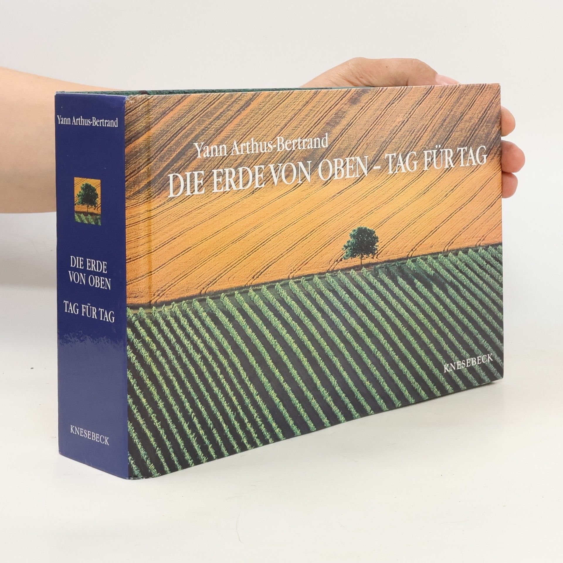 Yann Arthus Bertrand Die Erde von oben-Tag für Tag