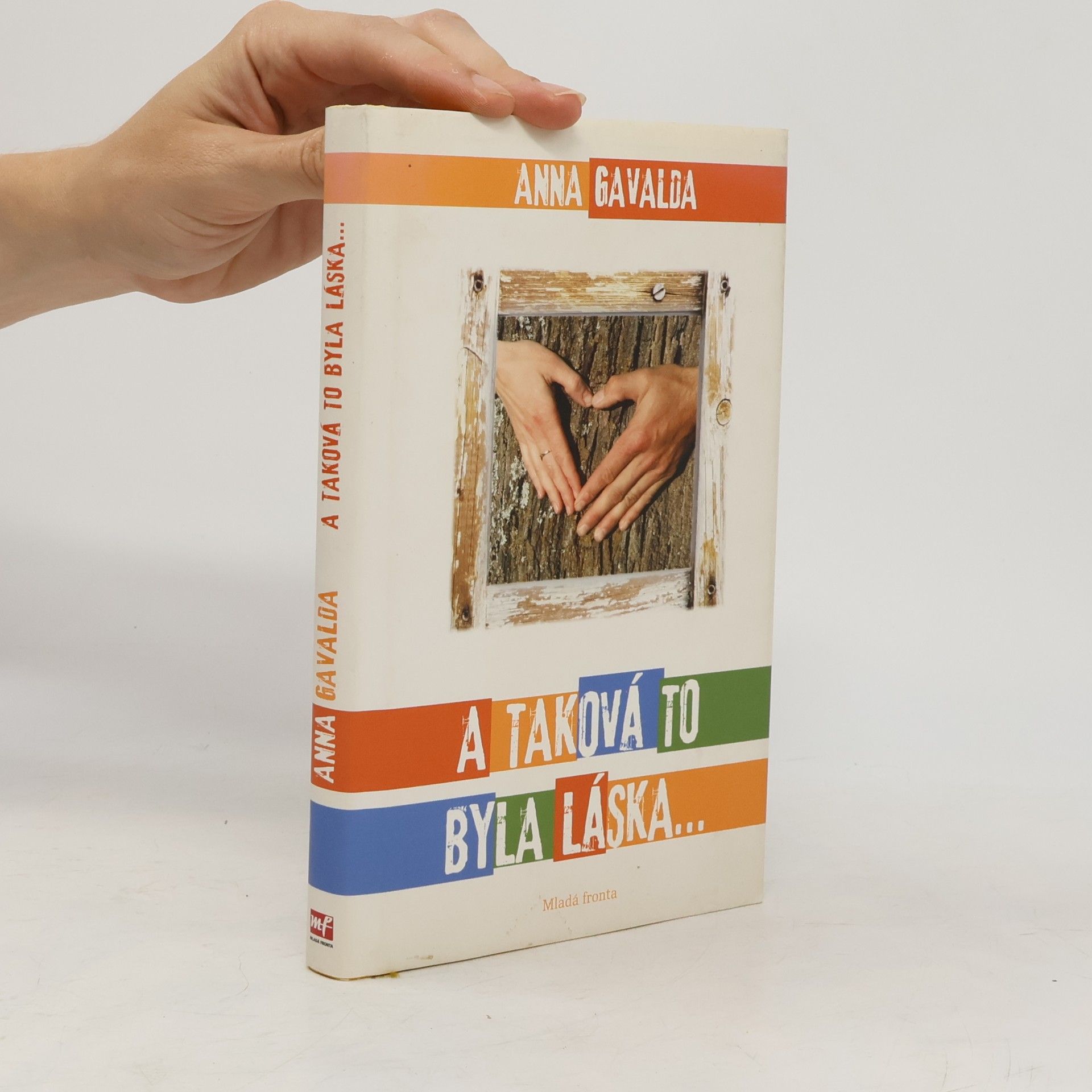 Anna Gavalda A taková to byla láska...