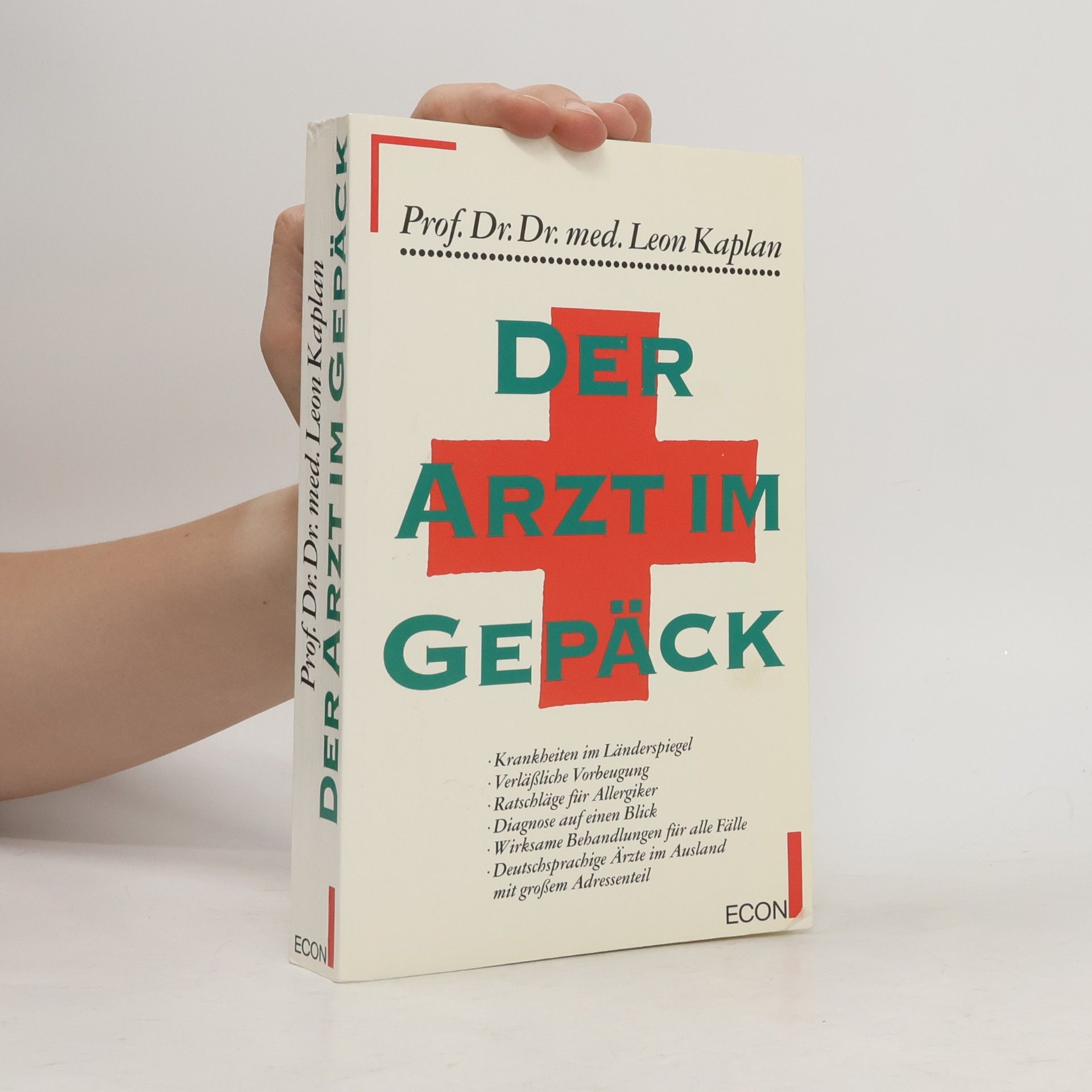 Leon Kaplan Der Arzt im Gepäck