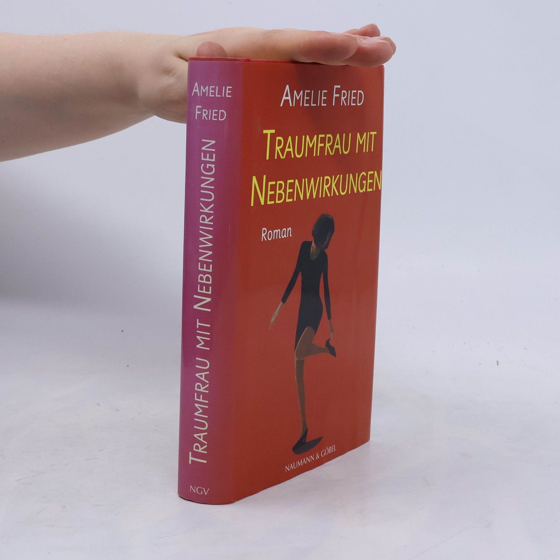 Amelie Fried Traumfrau mit Nebenwirkungen