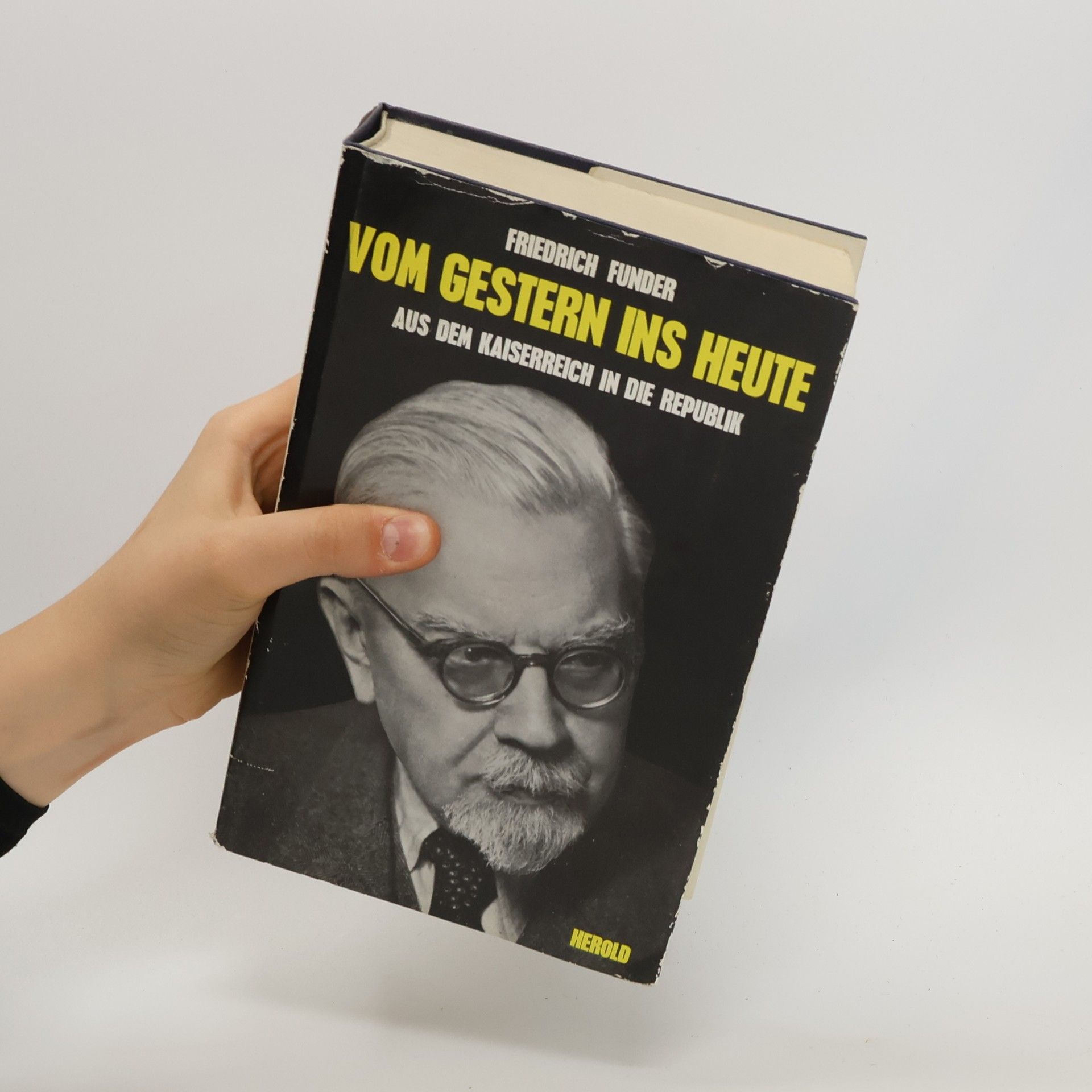 Friedrich Funder Vom Gestern ins Heute