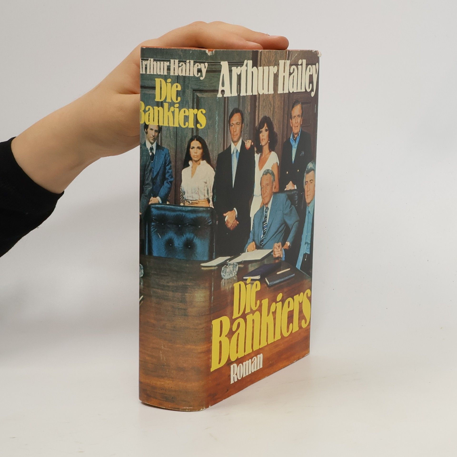 Arthur Hailey Die Bankiers