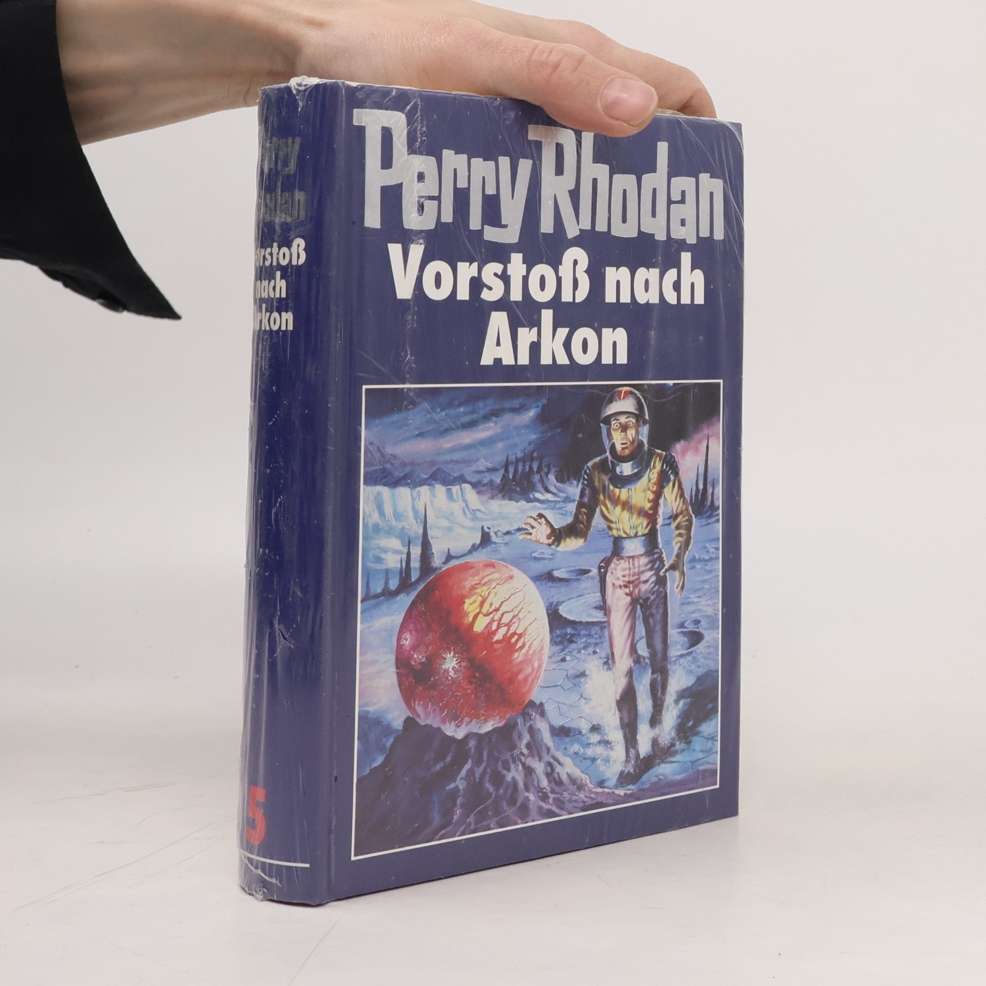 Autorenkollektiv Perry Rhodan 5. Vorstoß nach Arkon