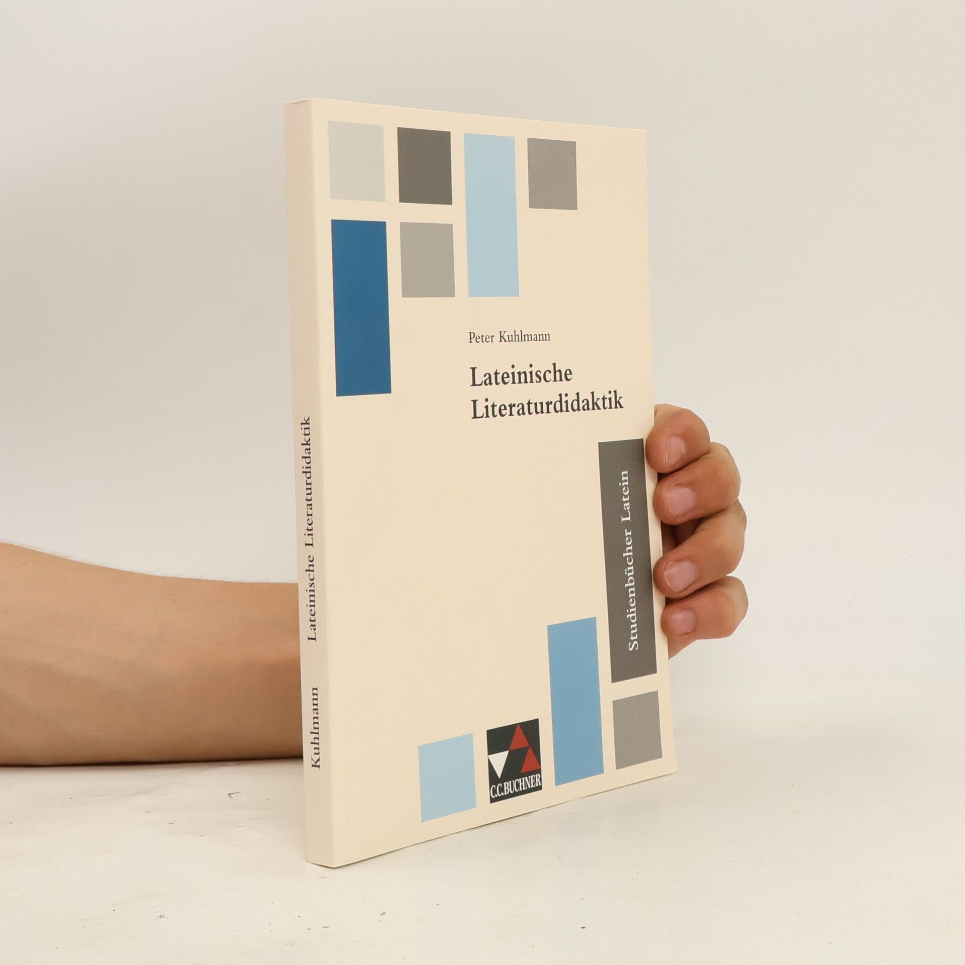 Meike Rühl Studienbücher Latein: Lateinische Literaturdidaktik