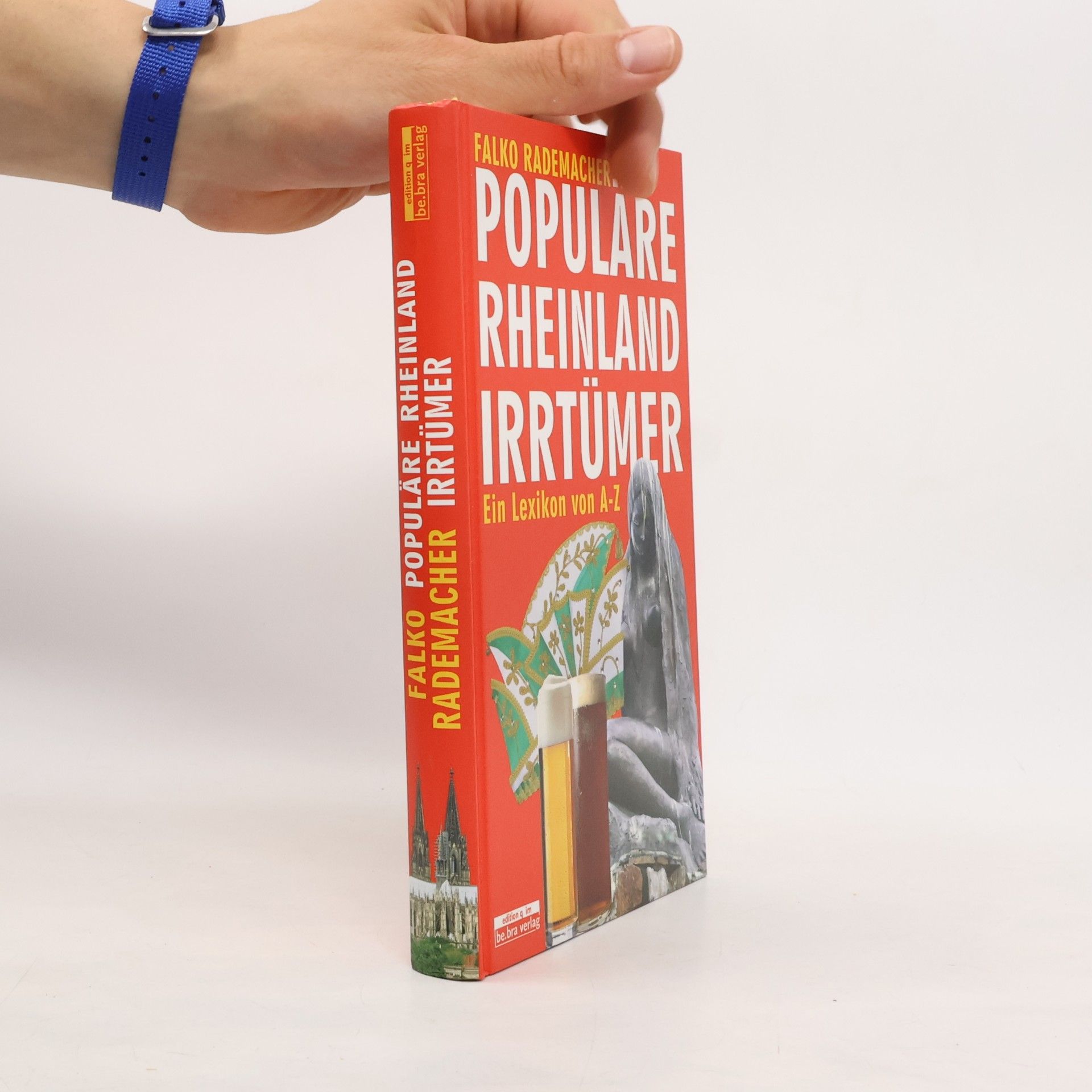 Populäre Rheinland-Irrtümer