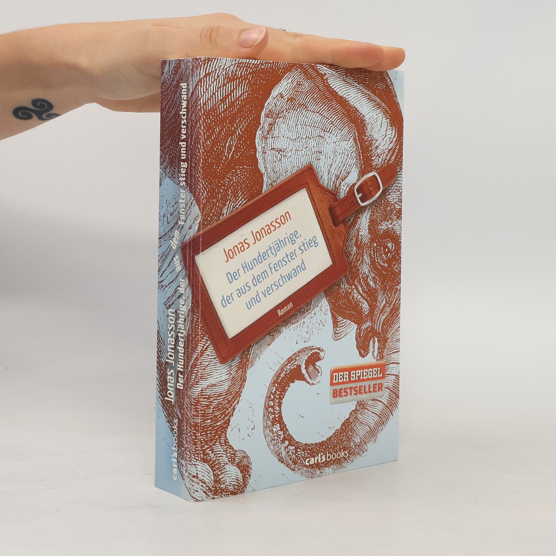 Jonas Jonasson Der Hundertjährige, der aus dem Fenster stieg und verschwand