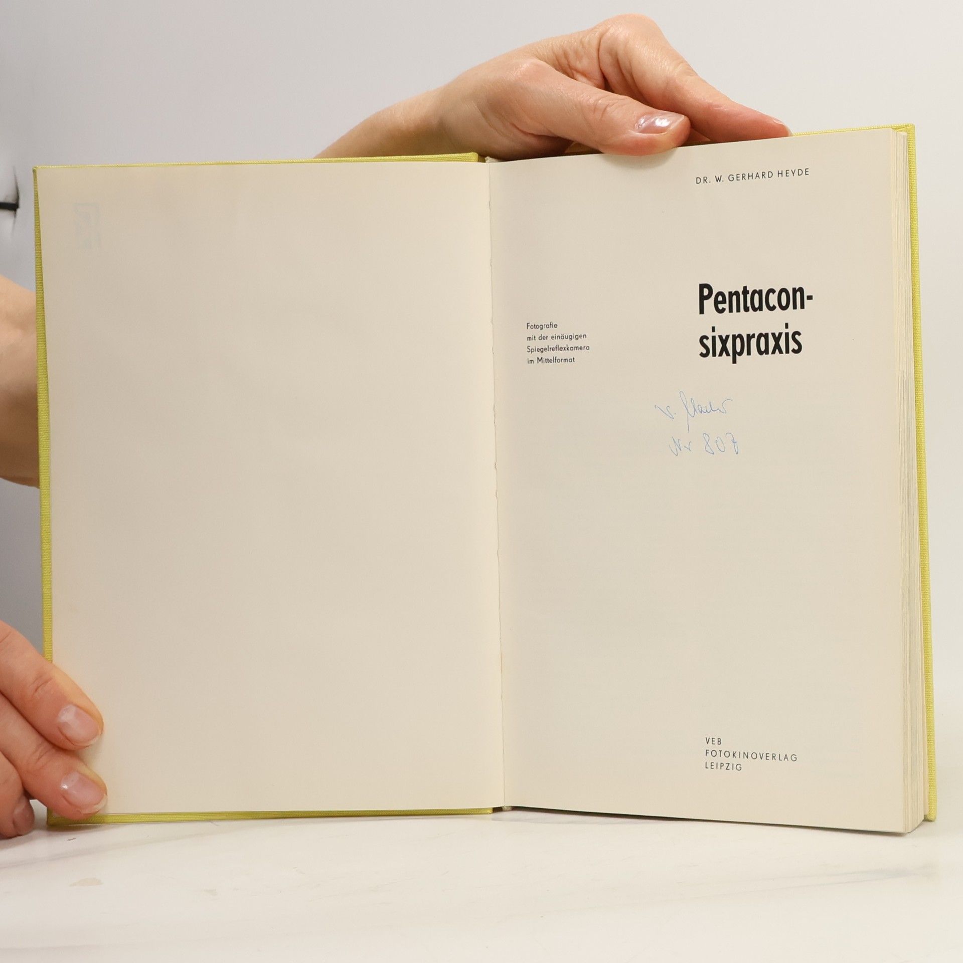W. Gerhard Heyde Pentaconsix praxis