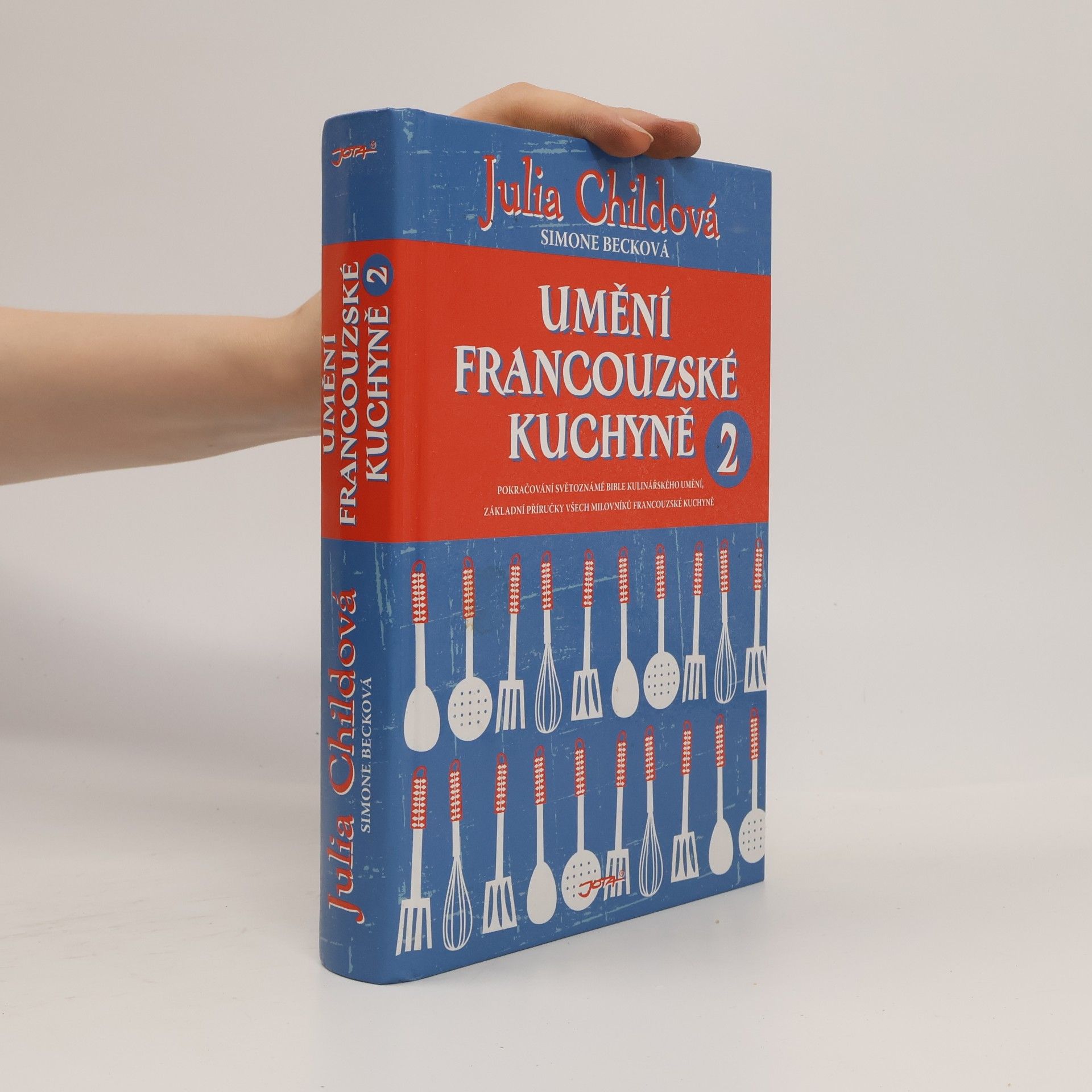 Julia Child Umění francouzské kuchyně 2
