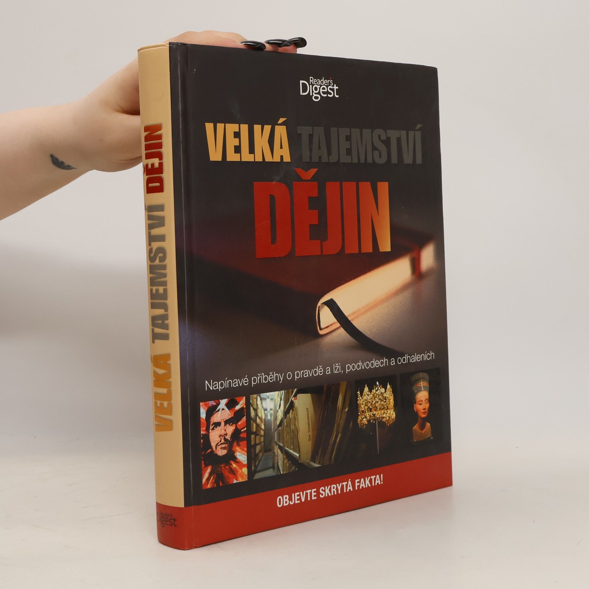 Velká tajemství dějin: Napínavé příběhy o pravdě a lži, podvodech a odhaleních