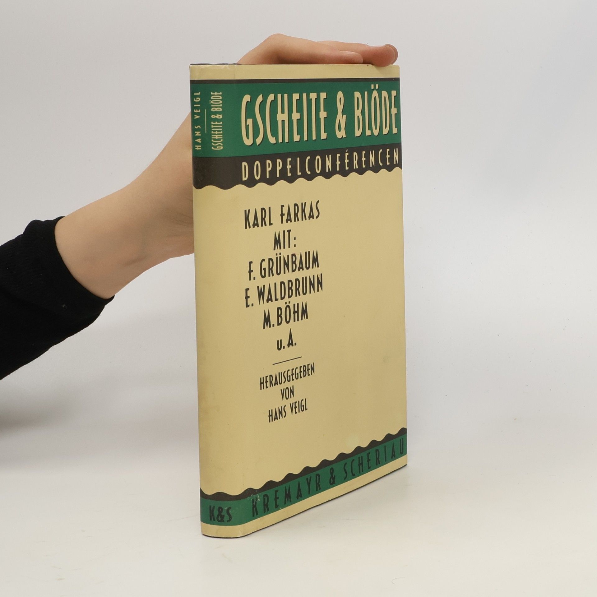 Karl Farkas Gescheite & Blöde