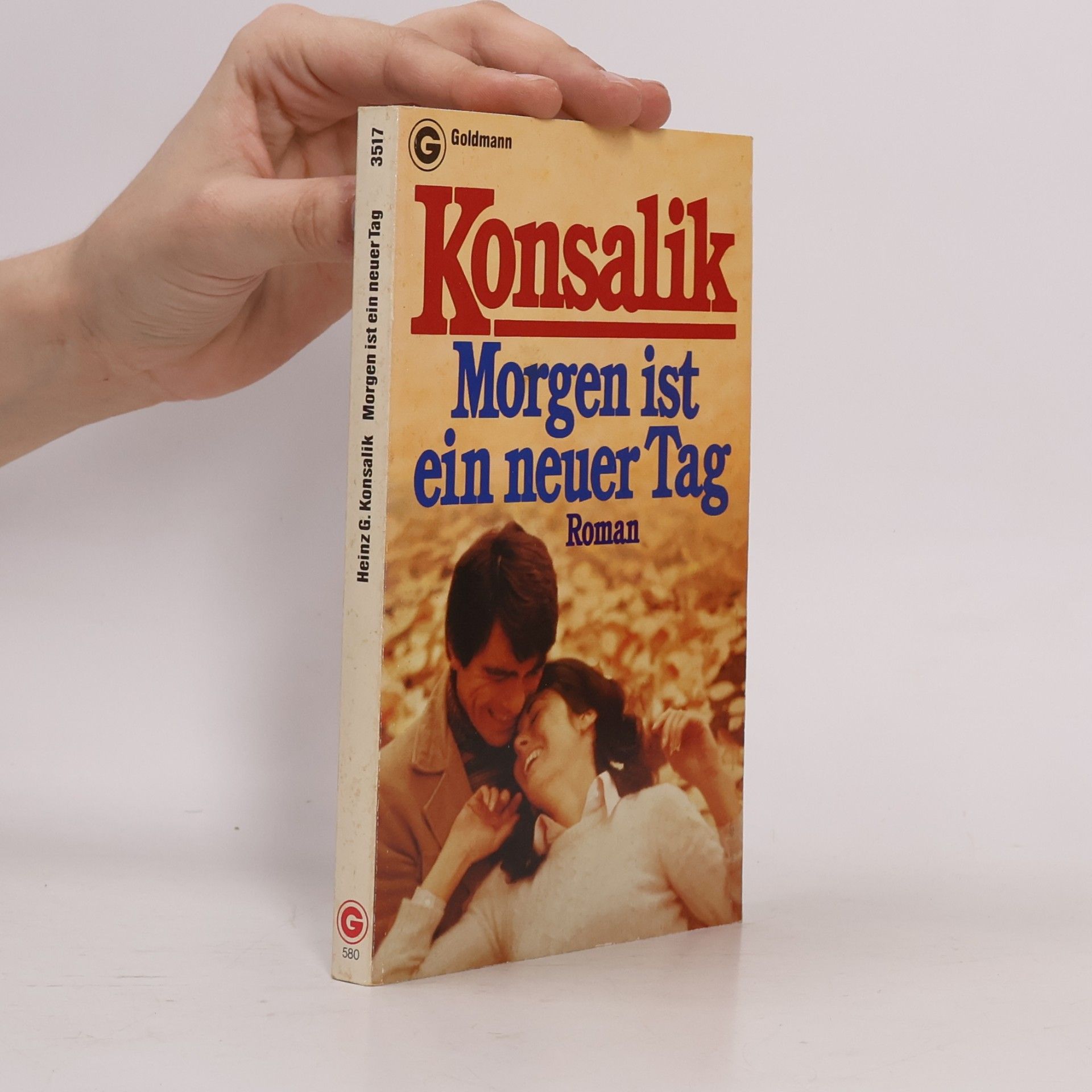 Heinz G. Konsalik Morgen ist ein neuer Tag