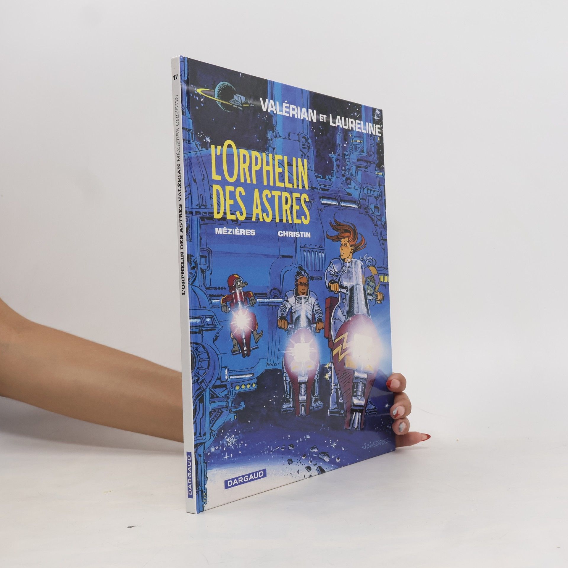 Valérian et Laureline - 17: L'Orphelin des astres