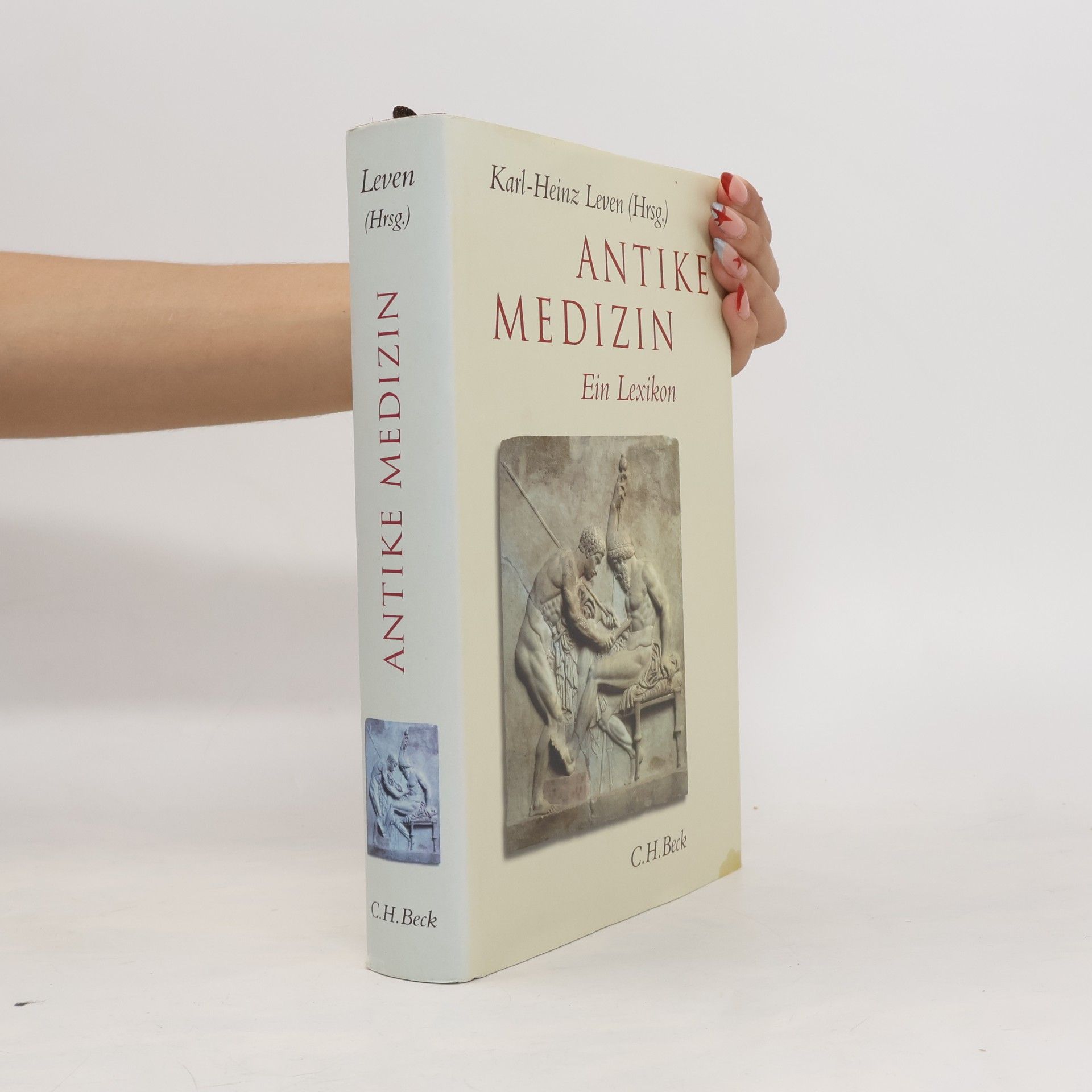 Karl-Heinz Leben Antike Medizin