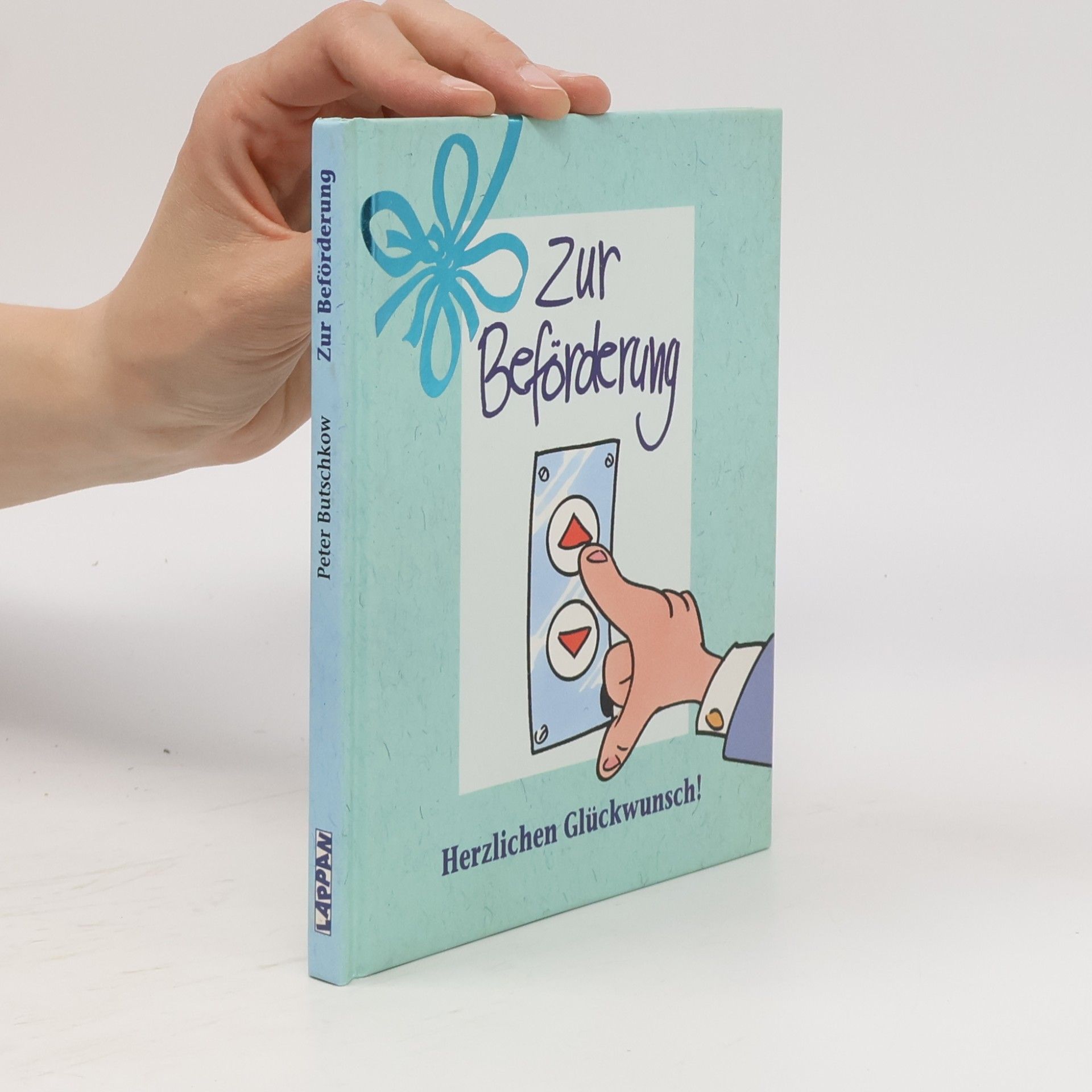 Peter Butschkow Herzlichen Glückwunsch-Bücher: Herzlichen Glückwunsch!, Zur Beförderung