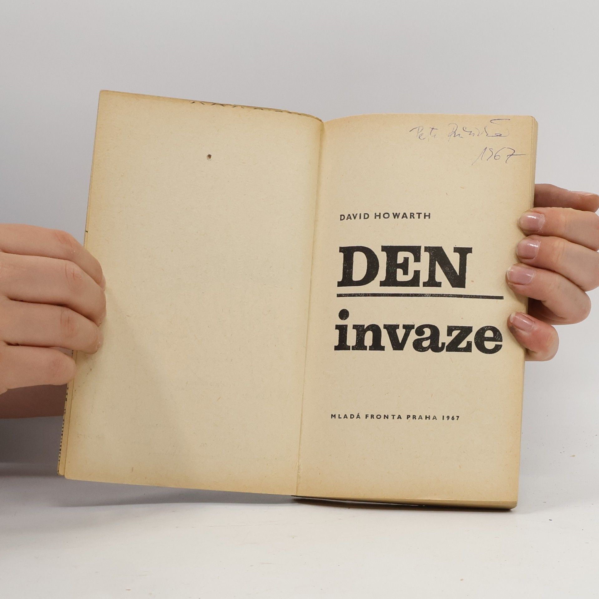 David Armine Howarth Den invaze