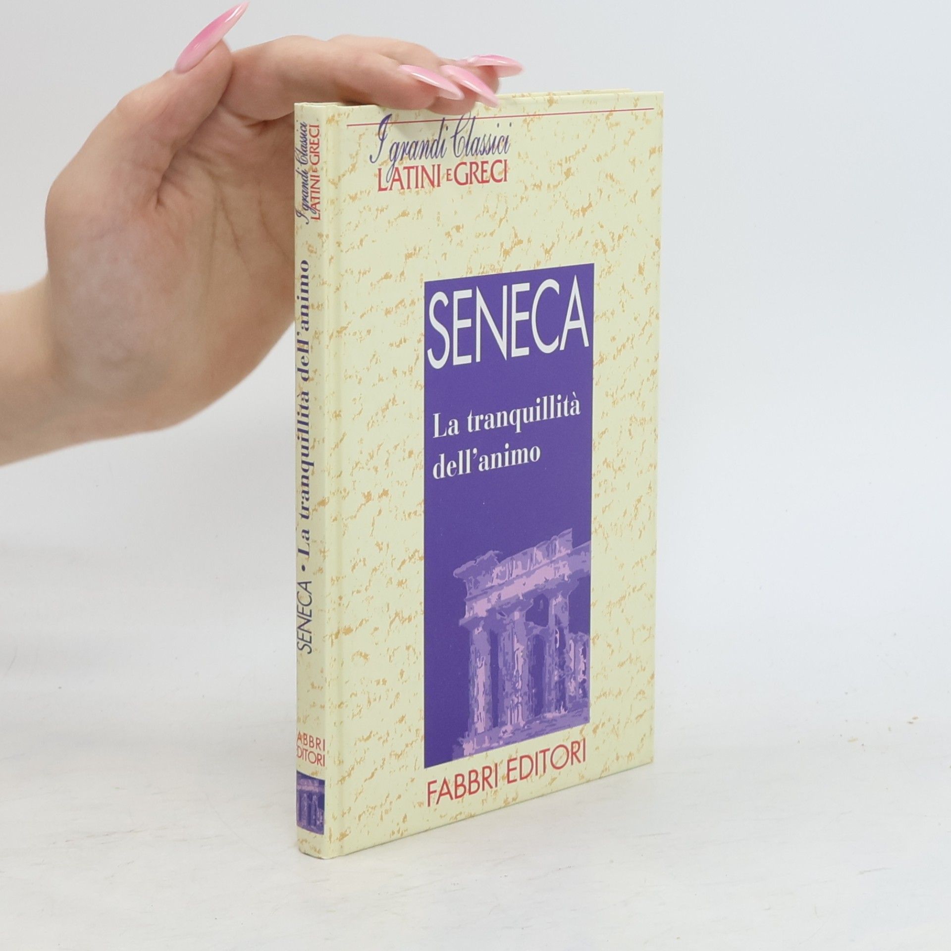 Lucius Annaeus Seneca La tranquillità dell'animo