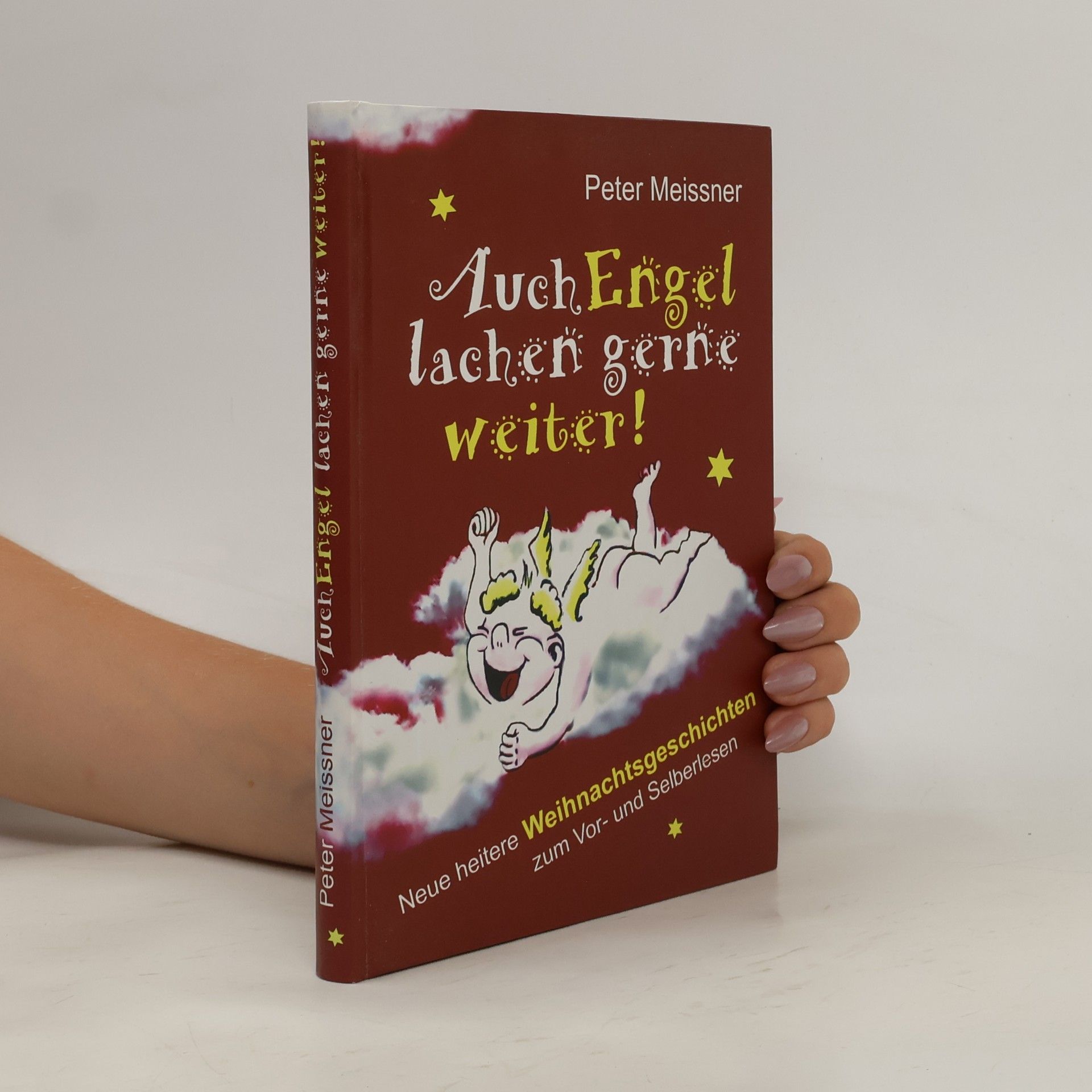 Peter Meissner Auch Engel lachen gerne weiter!