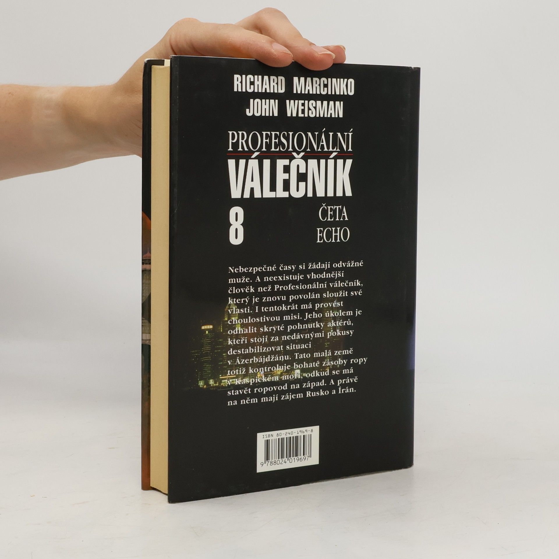 Richard Marcinko Profesionální válečník 8. Četa Echo