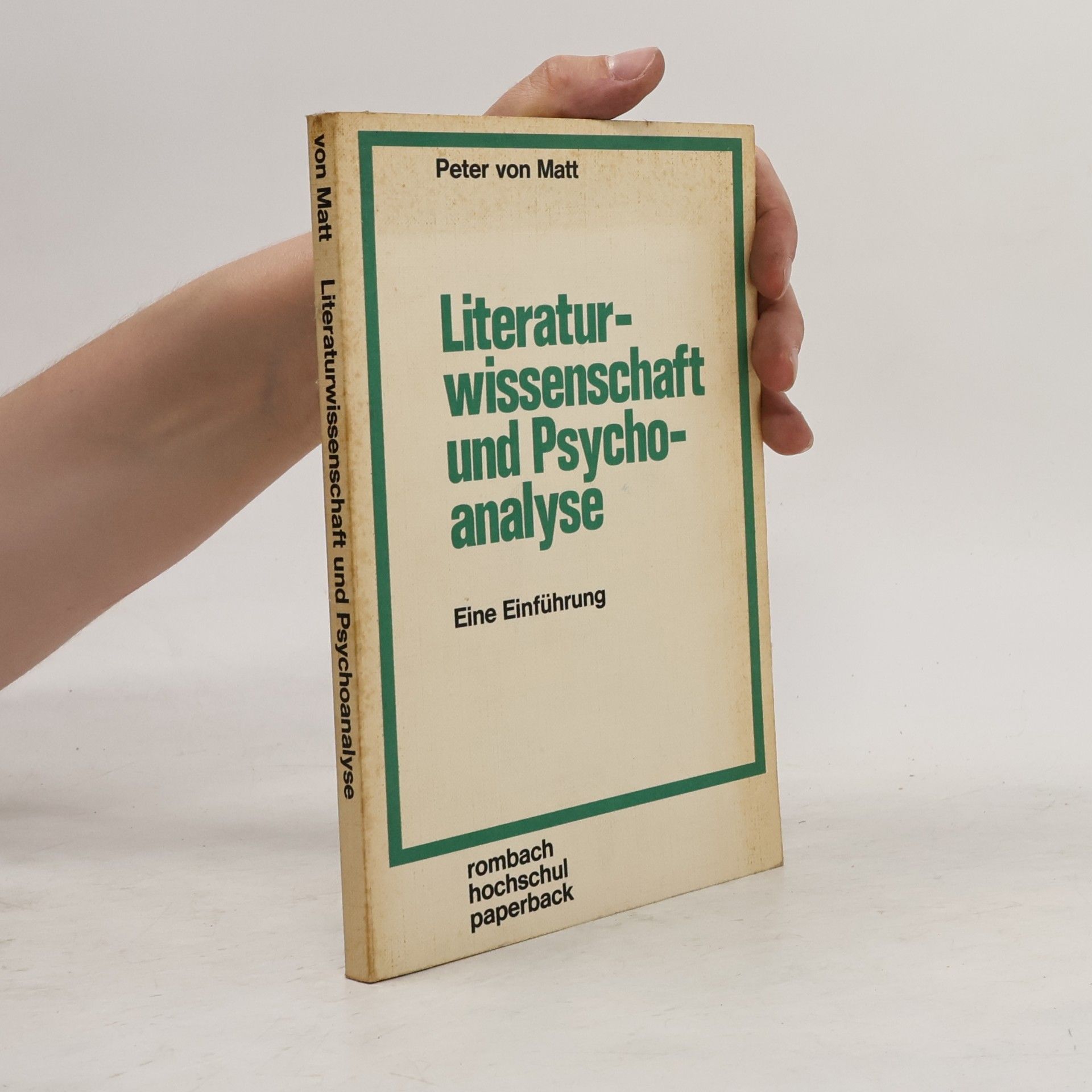 Peter von Matt Literaturwissenschaft und Psychoanalyse