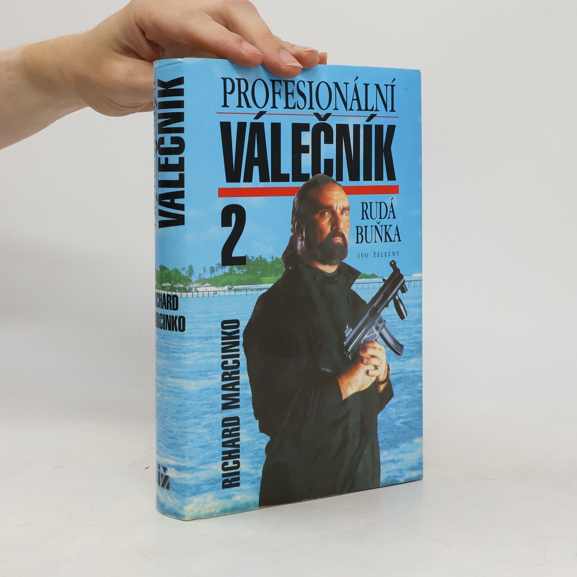 Richard Marcinko Profesionální válečník 2. Rudá buňka