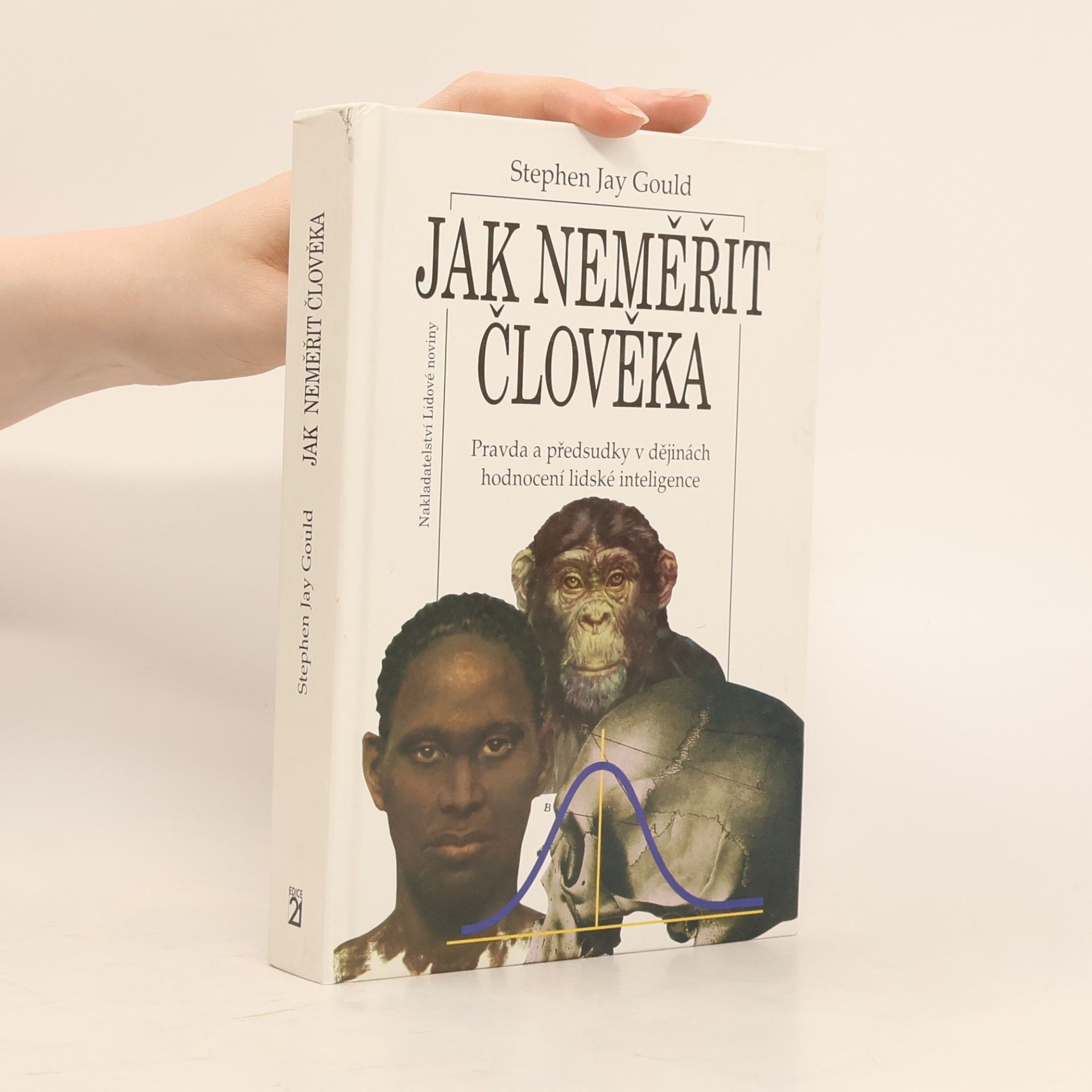 Stephen Jay Gould Jak neměřit člověka