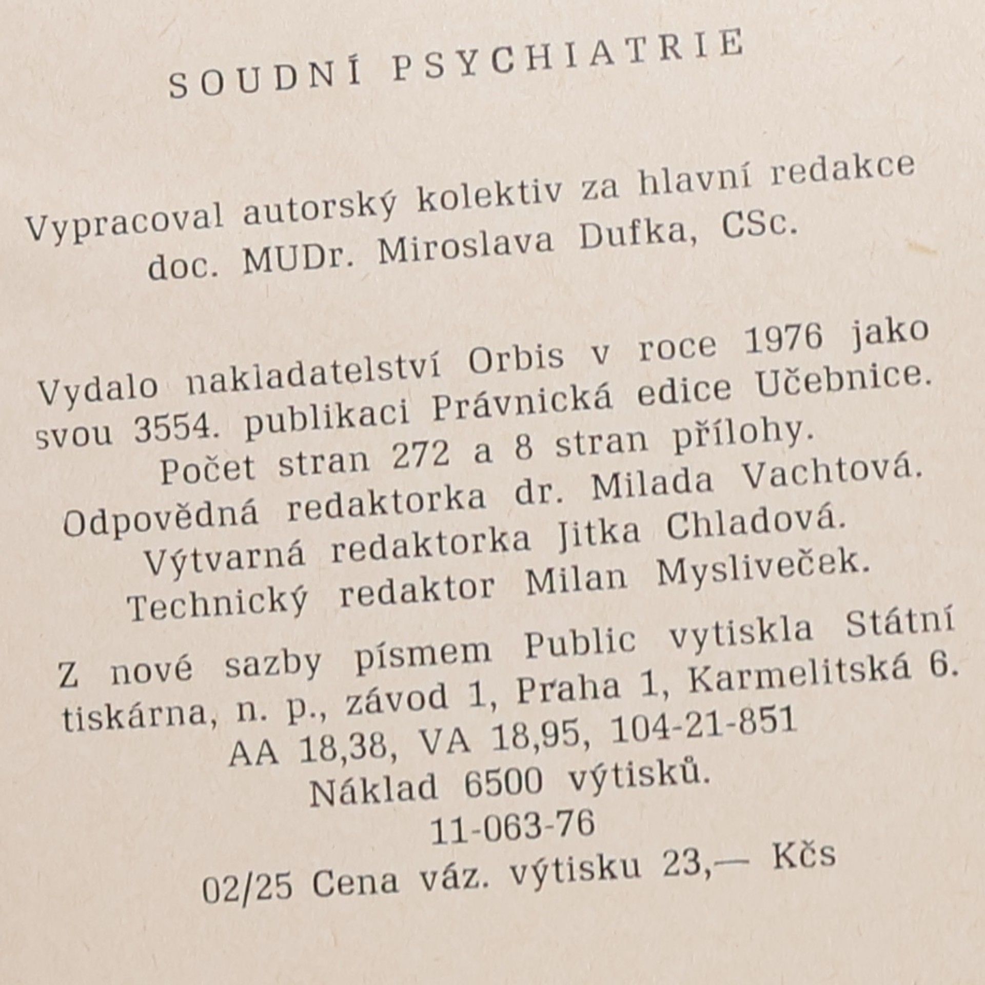 Miroslav Dufek Soudní psychiatrie pro právníky a lékaře