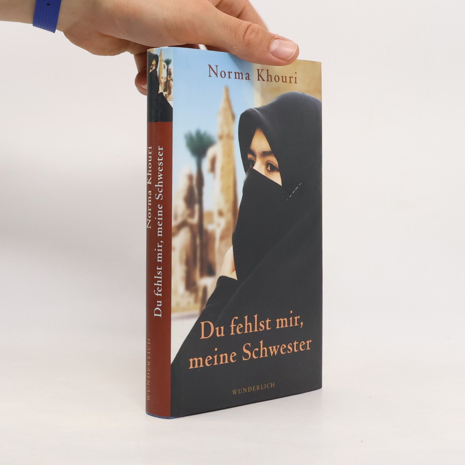 Norma Khouri Du fehlst mir, meine Schwester