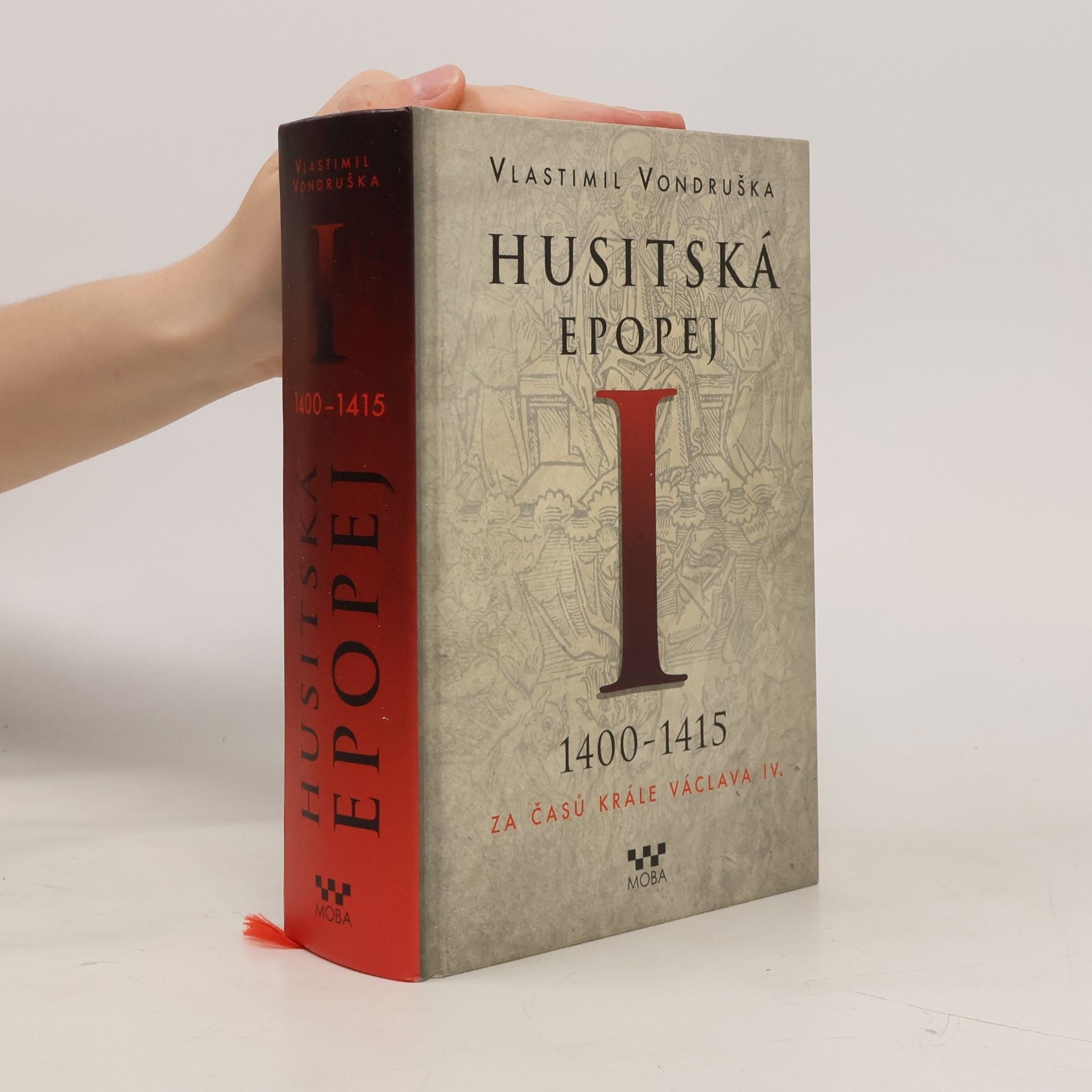Vlastimil Vondruška Husitská epopej I