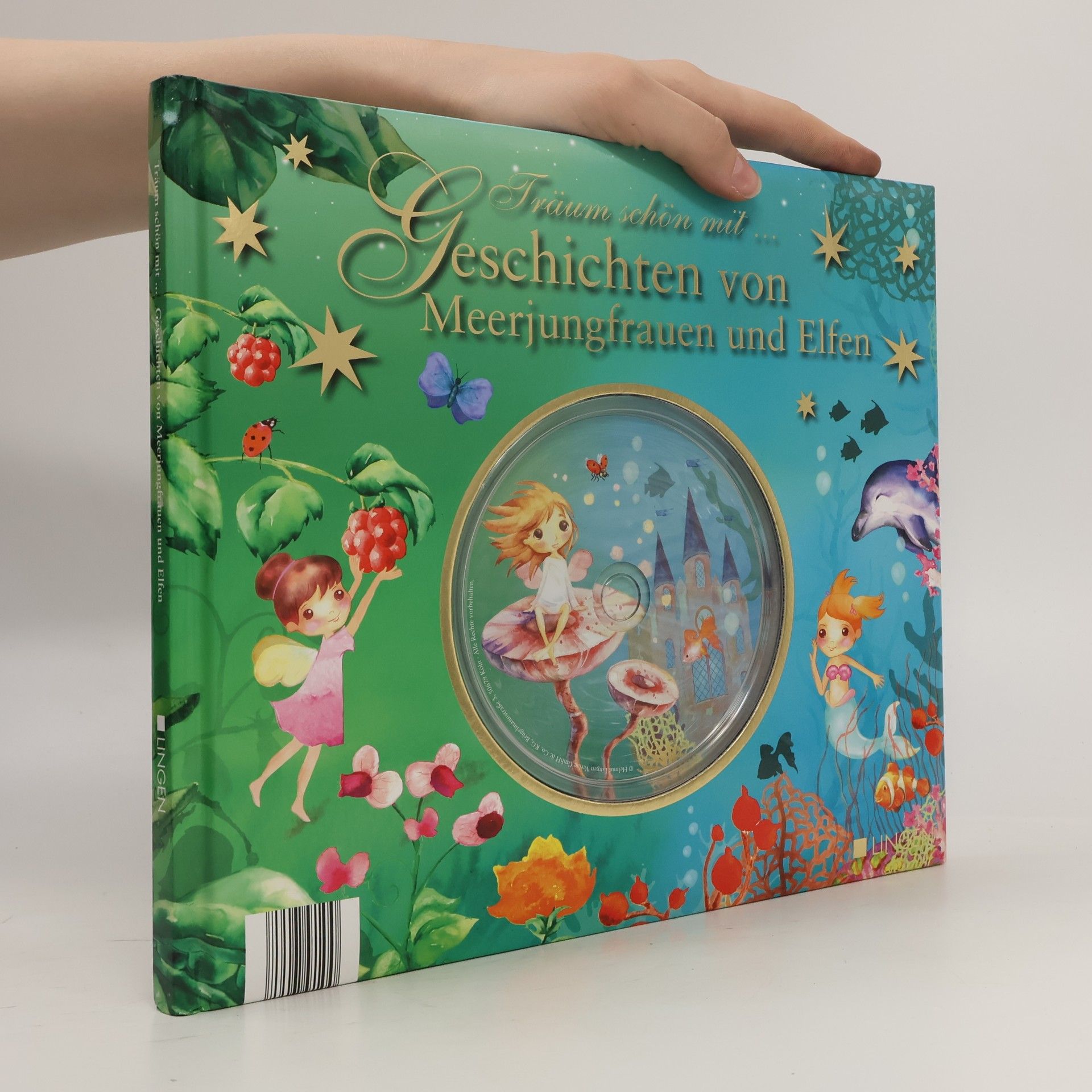 Autores varios Träum schön mit... Geschichten von Meerjungfrauen und Elfen