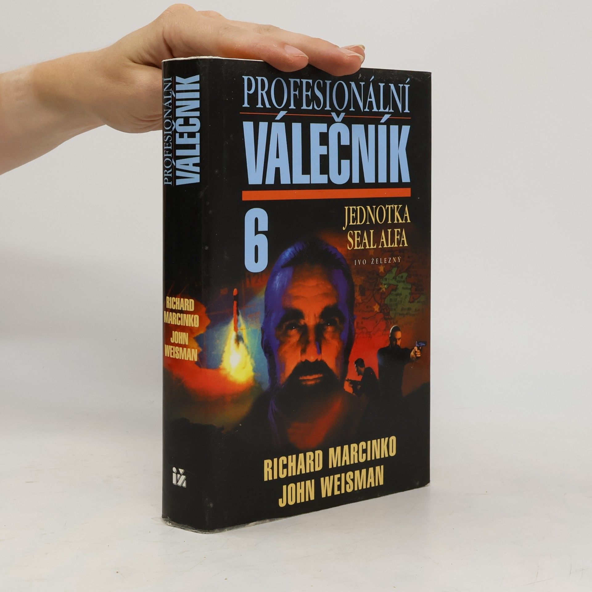 John Weisman Profesionální válečník VI. Jednotka SEAL Alfa