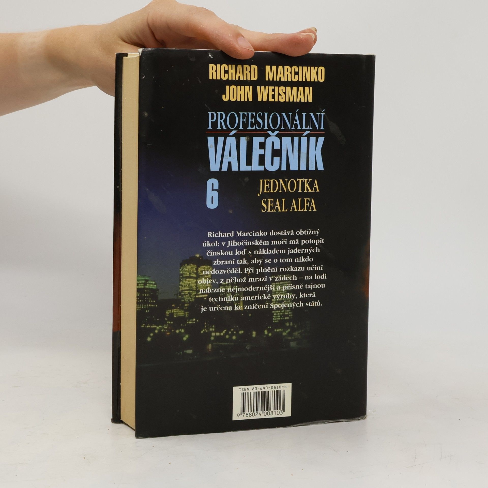 Richard Marcinko Profesionální válečník VI. Jednotka SEAL Alfa