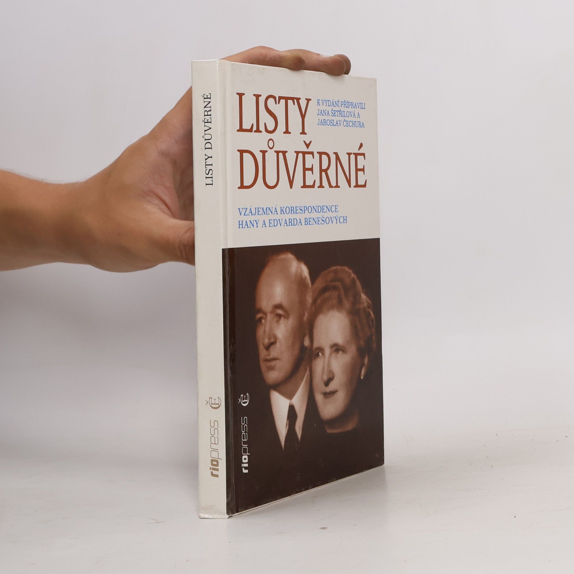 Edvard Beneš Listy důvěrné. Vzájemná korespondence Hany a Edvarda Benešových