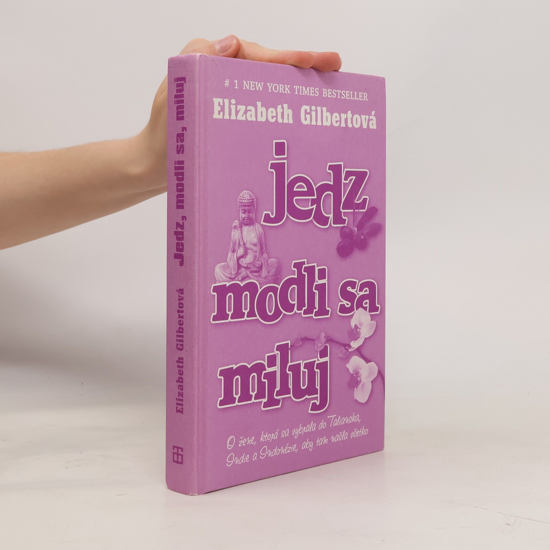 Elizabeth Gilbert Jedz, modli sa, miluj